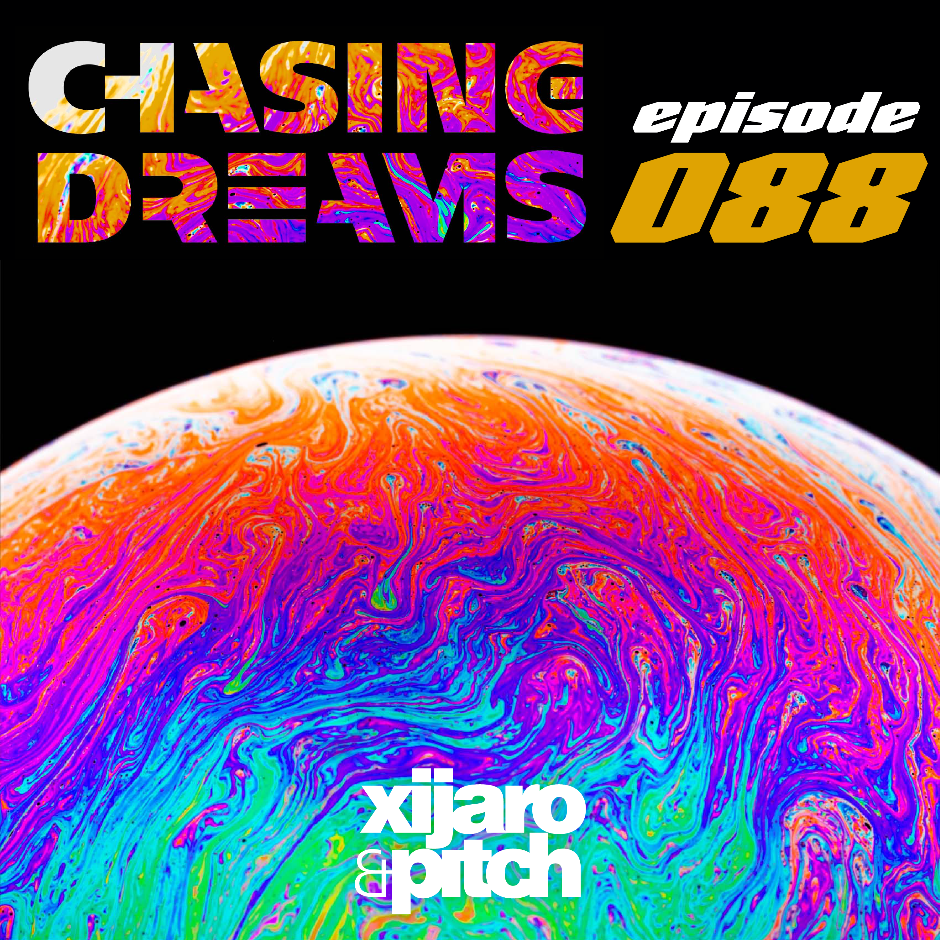 Chasing Dreams 088