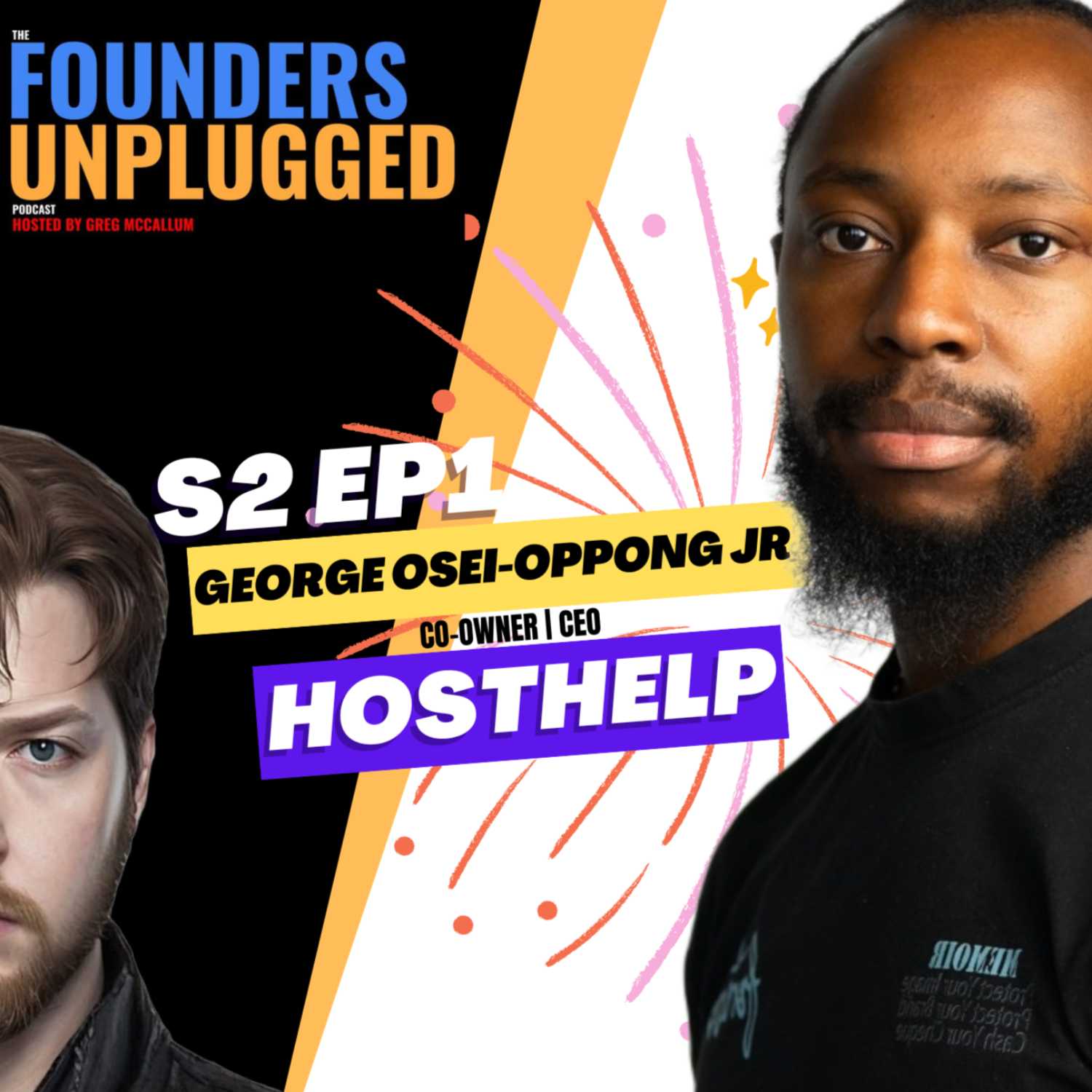 S2 E1 Co-Owner & CEO of Host Help; George Osei-Oppong Jr