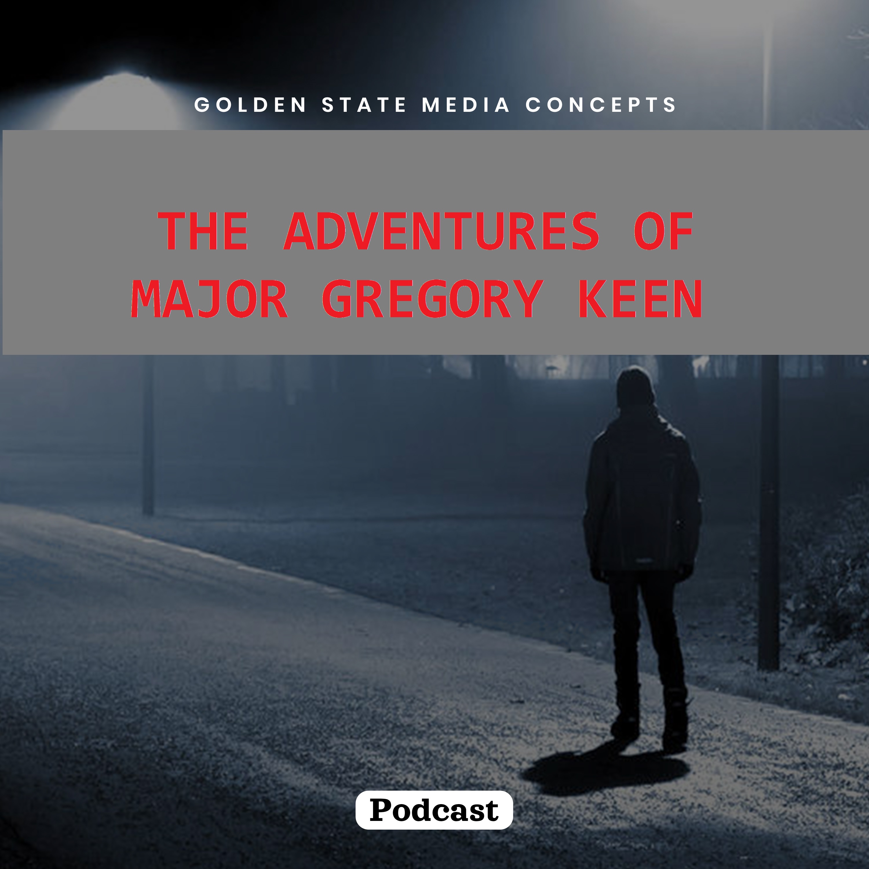 ⁣GSMC Classics: The Adventures of Major Gregory Keen Episode 102: Major Gregory Keen in Dossier on Dumetrius Episode 101 & 102