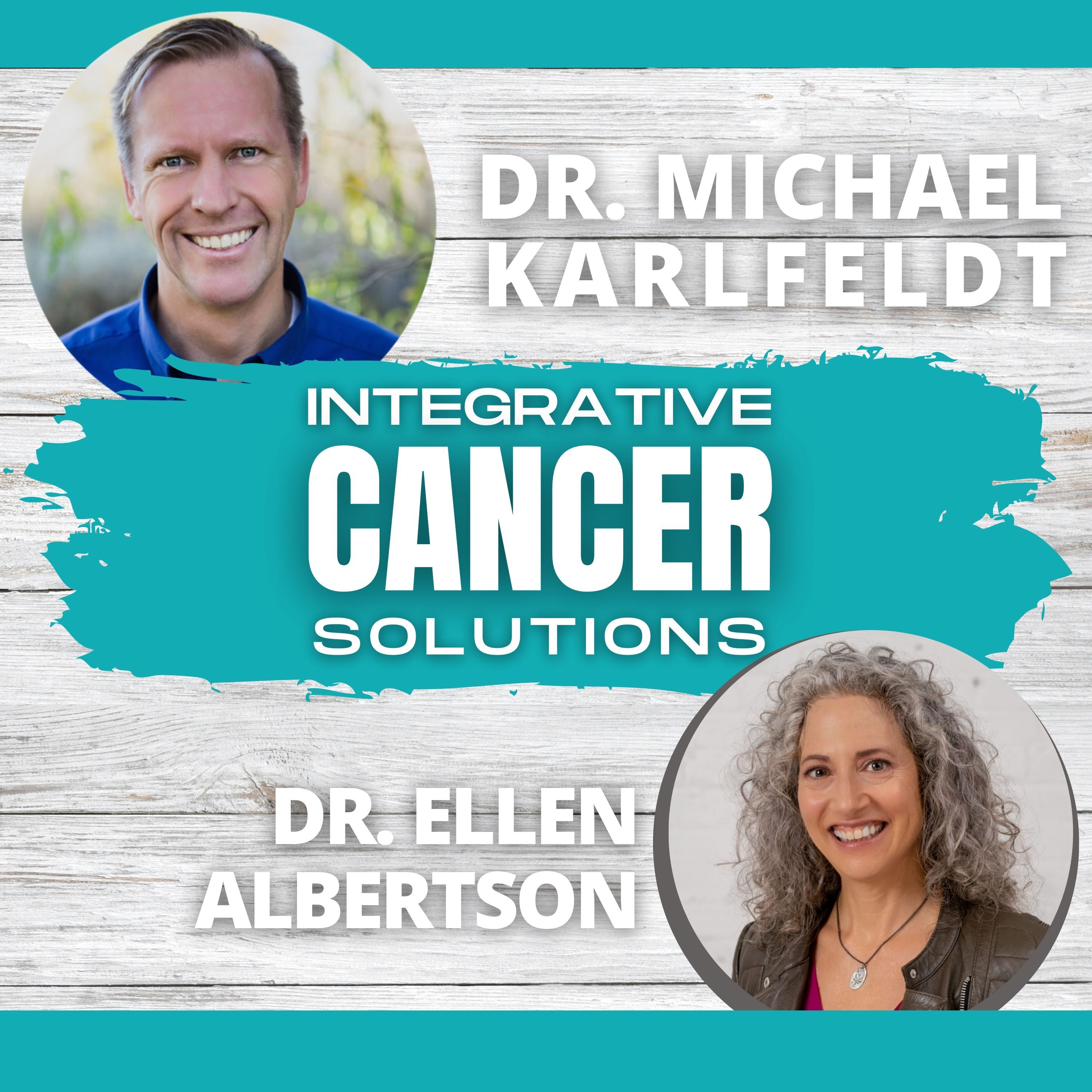 Transforming Health through Integrative Approaches with Dr. Ellen Albertson