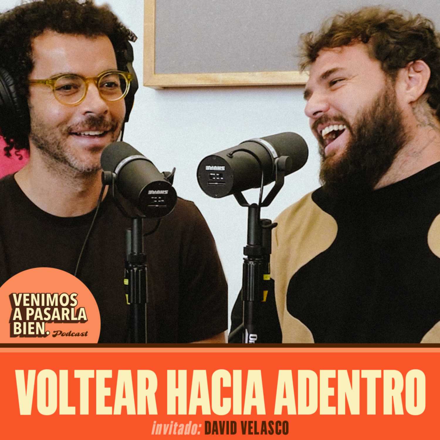 008 - Voltear hacia adentro, llegar a Porter y resignificar tus emociones - David Velasco