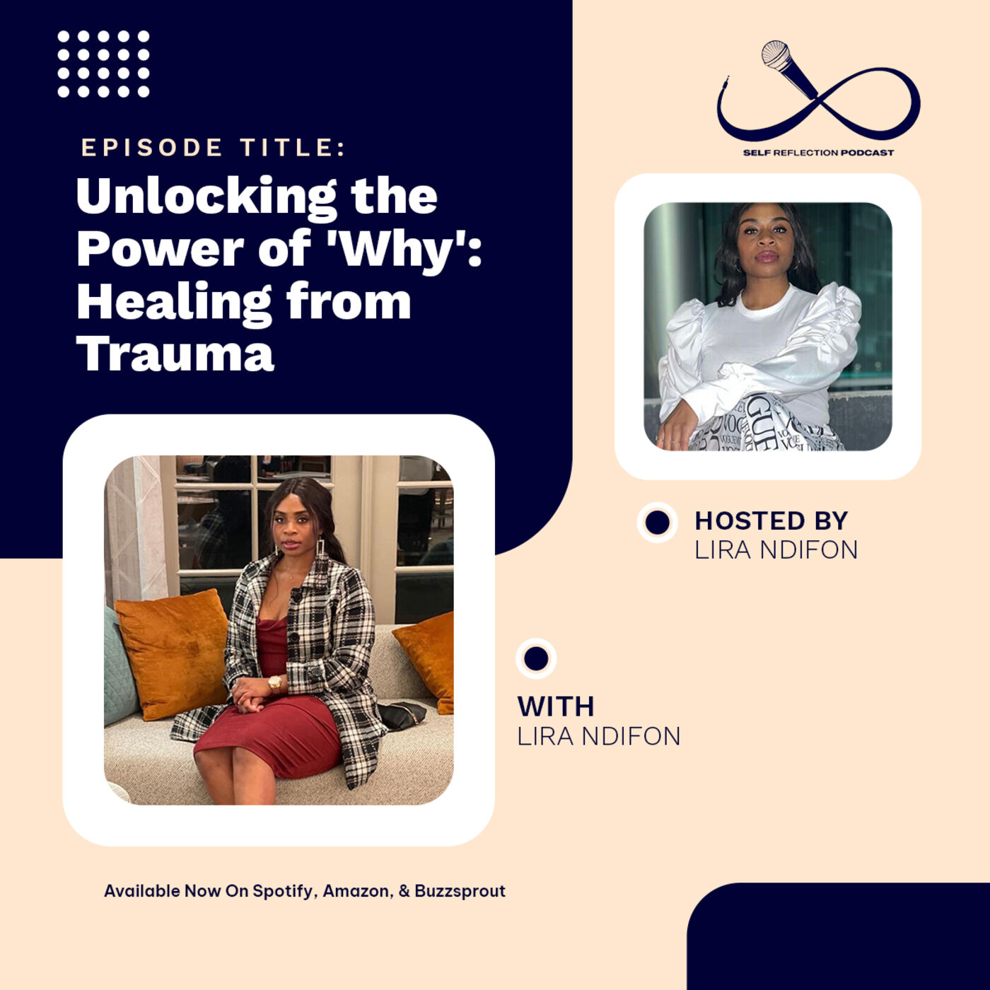 Unlocking the Power of 'Why': Healing from Trauma with Lira Ndifon