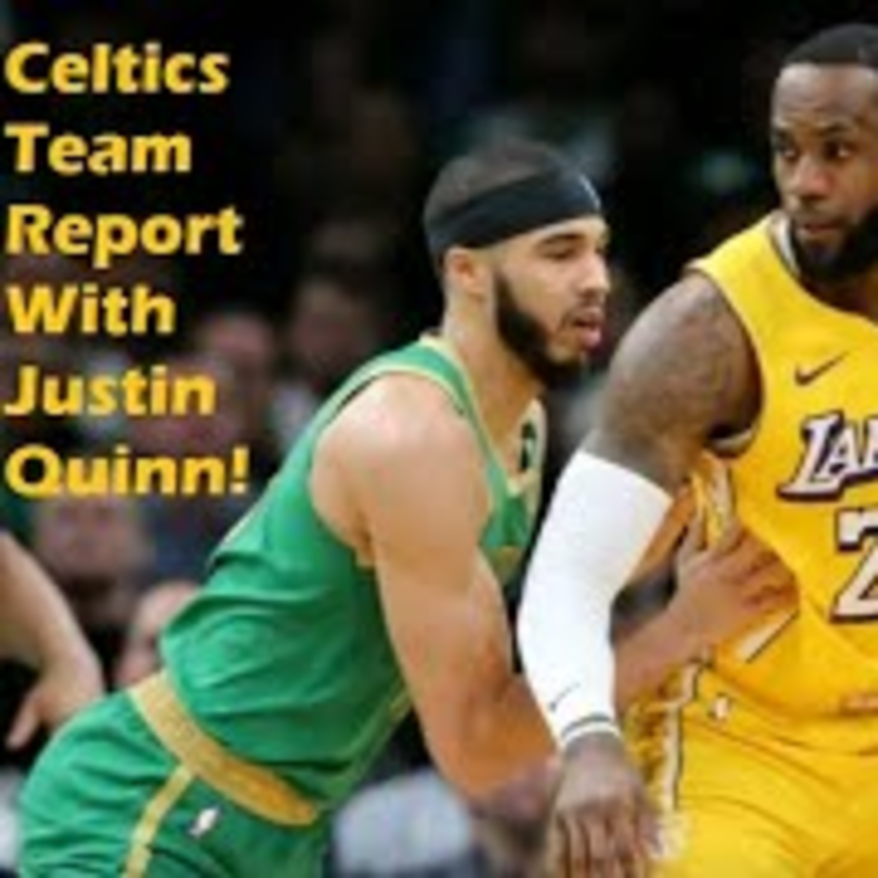 NBA Observations- Boston Celtics Preview With Justin Quinn!