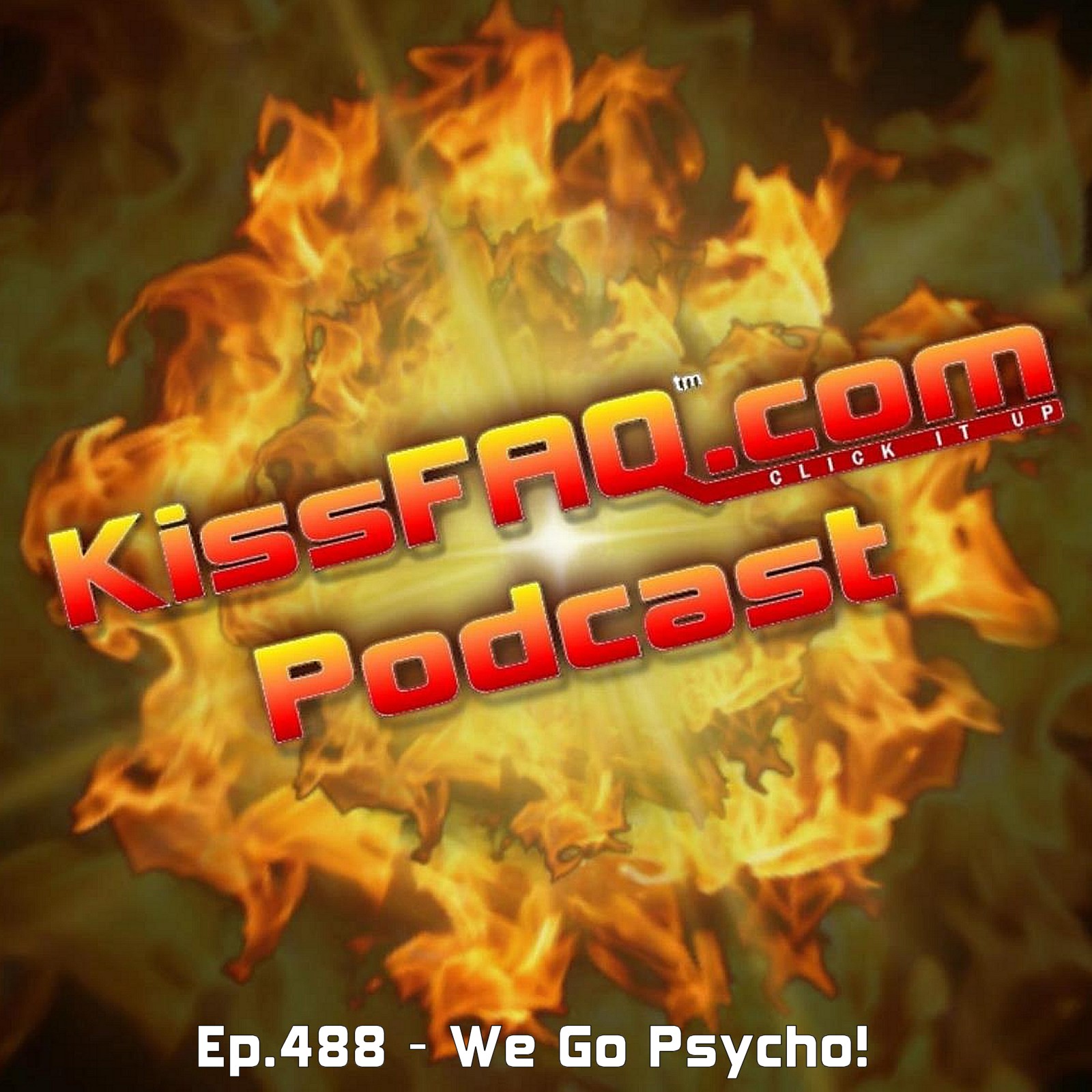 Ep.488 - We Go Psycho!