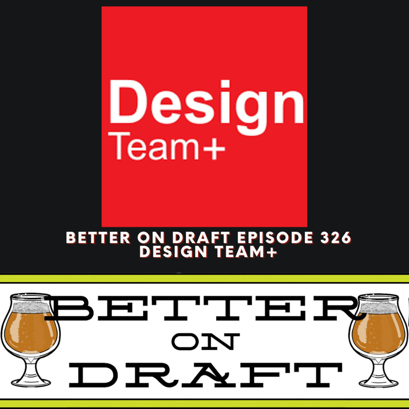 ⁣DesignTeam+ w/ Harold Remlinger | Better on Draft 326