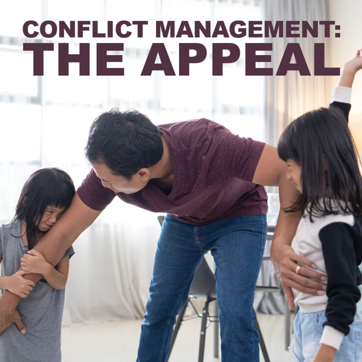 Season 3 Episode 70 - Conflict Managment: The Appeal