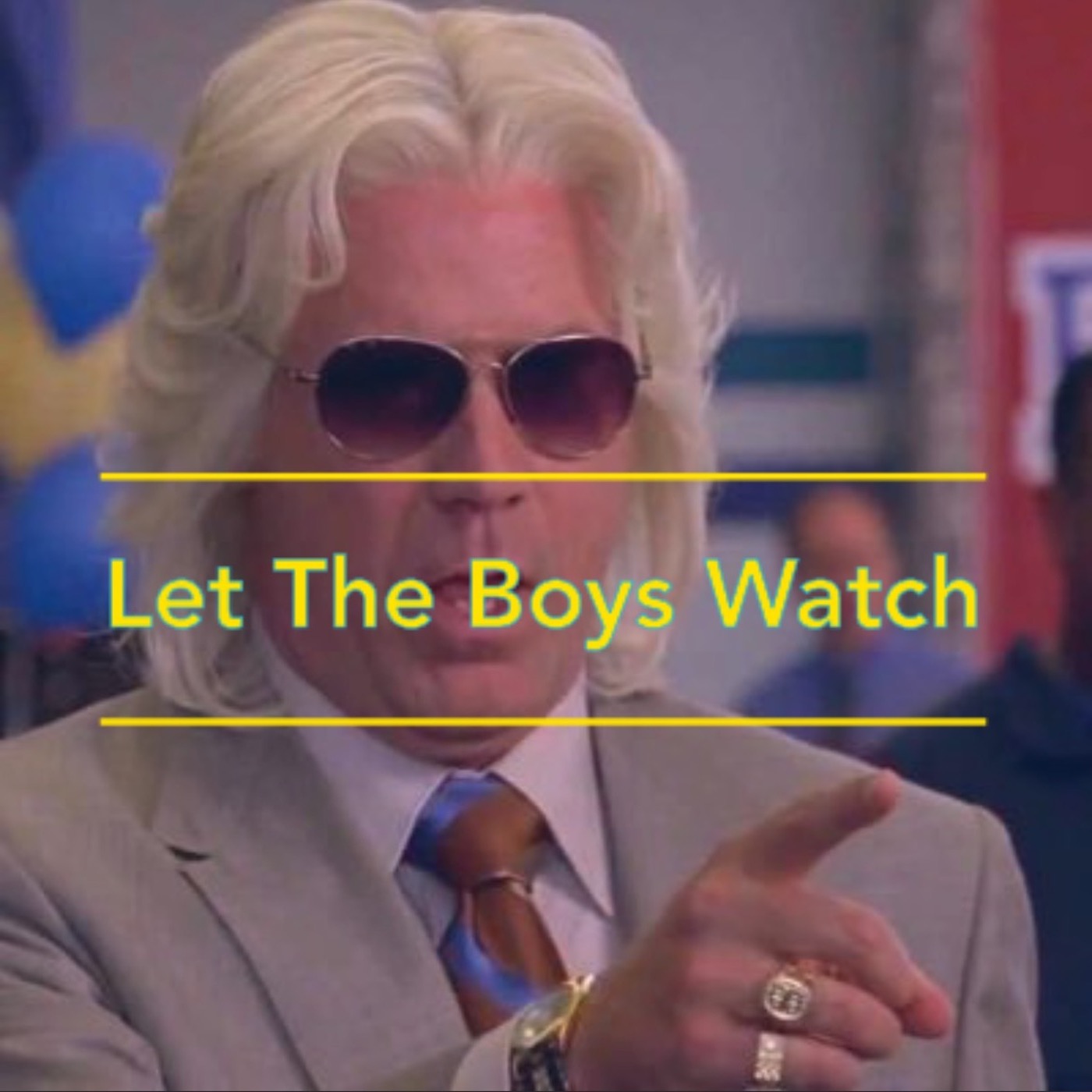 Let The Boys Watch 