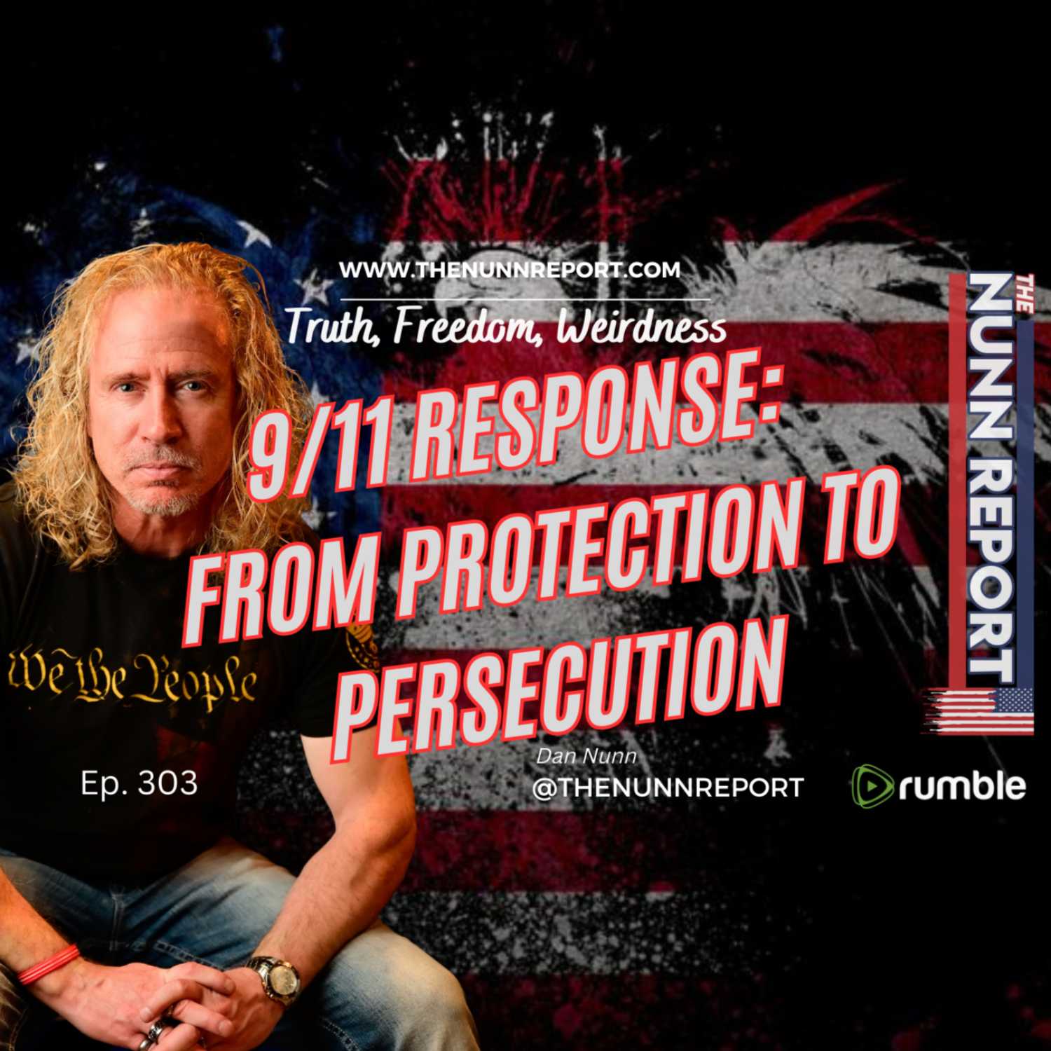 ⁣Ep 303 9/11 Response - From Protection to Persecution