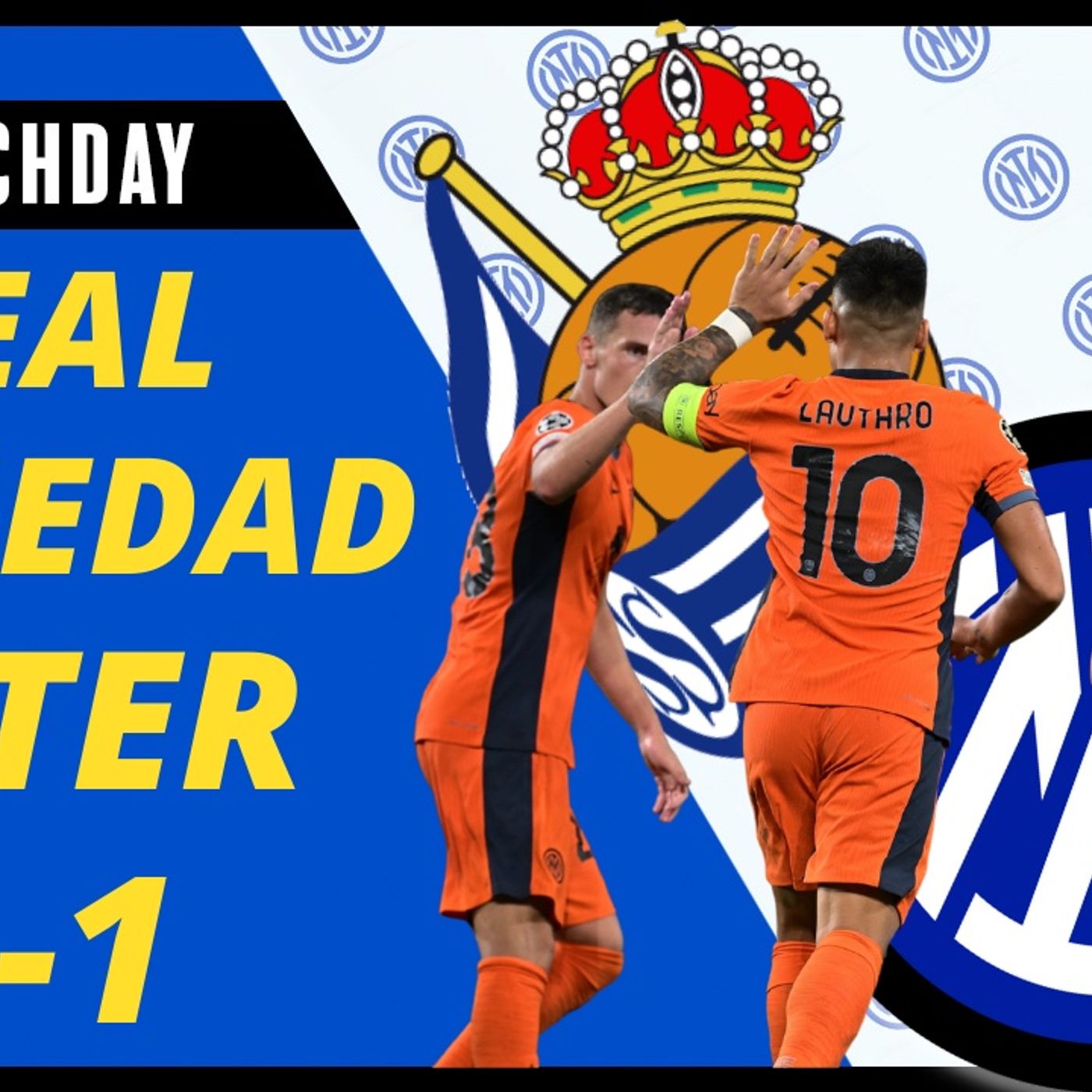 REAL SOCIEDAD-INTER 1-1: LI ABBIAMO SOTTOVALUTATI!