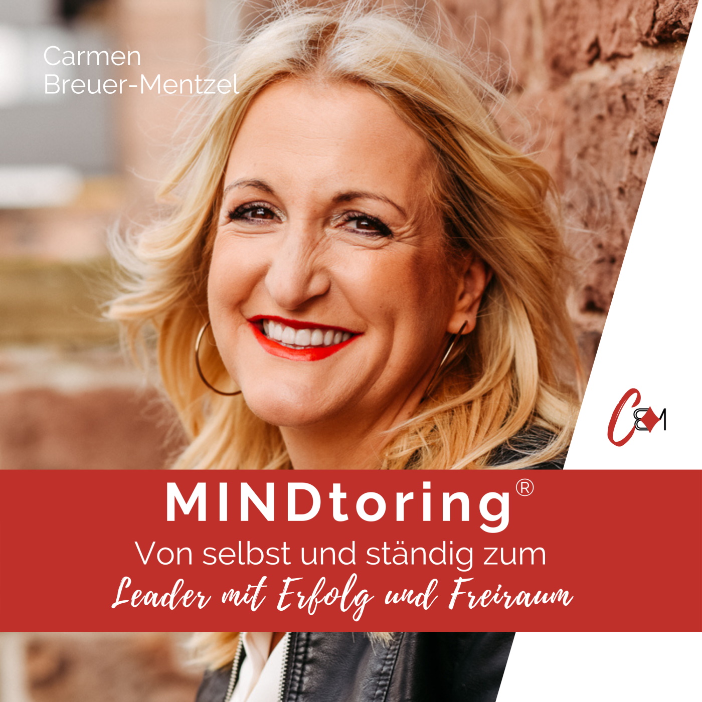 MINDtoring® - Von selbst und ständig zum Leader mit Erfolg und Freiraum 