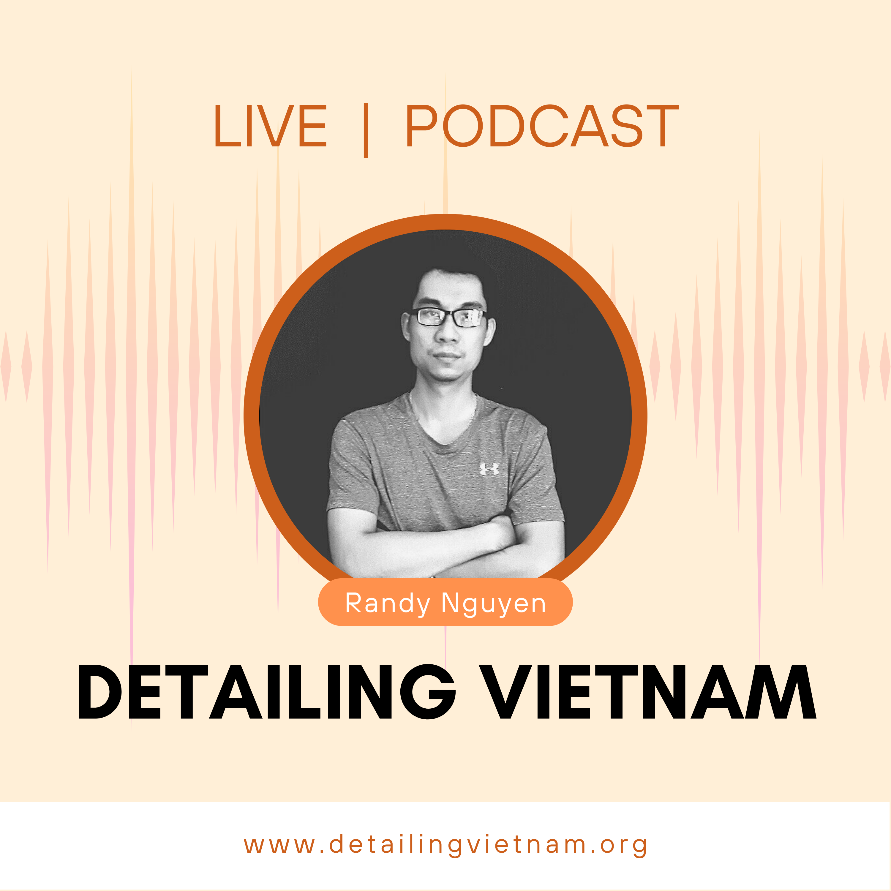 Podcast Detailing Vietnam 