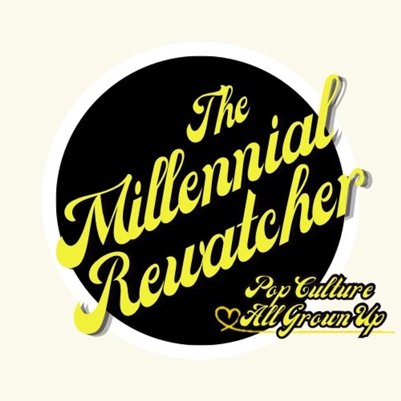 The Millennial Rewatcher 