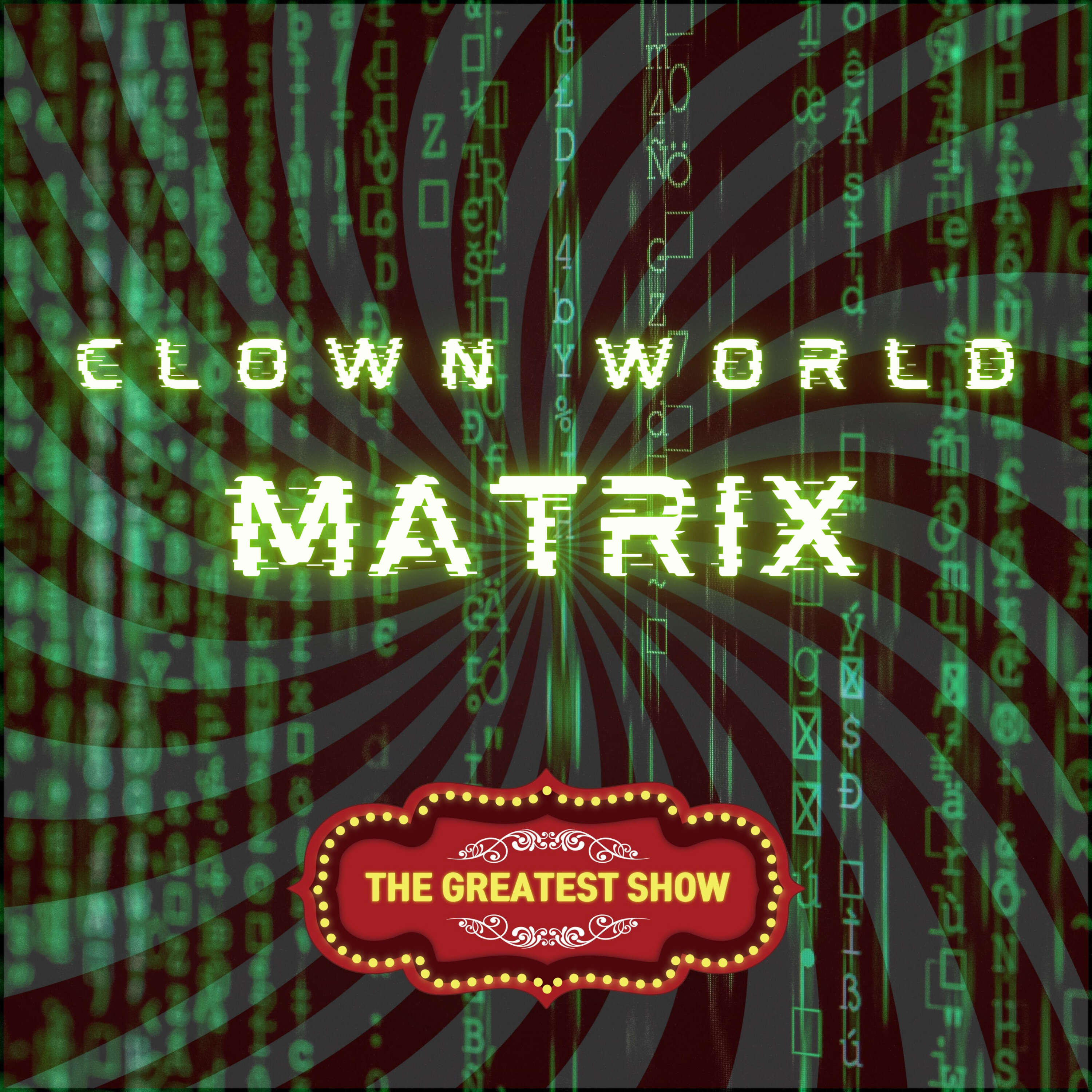 Clown World Matrix 