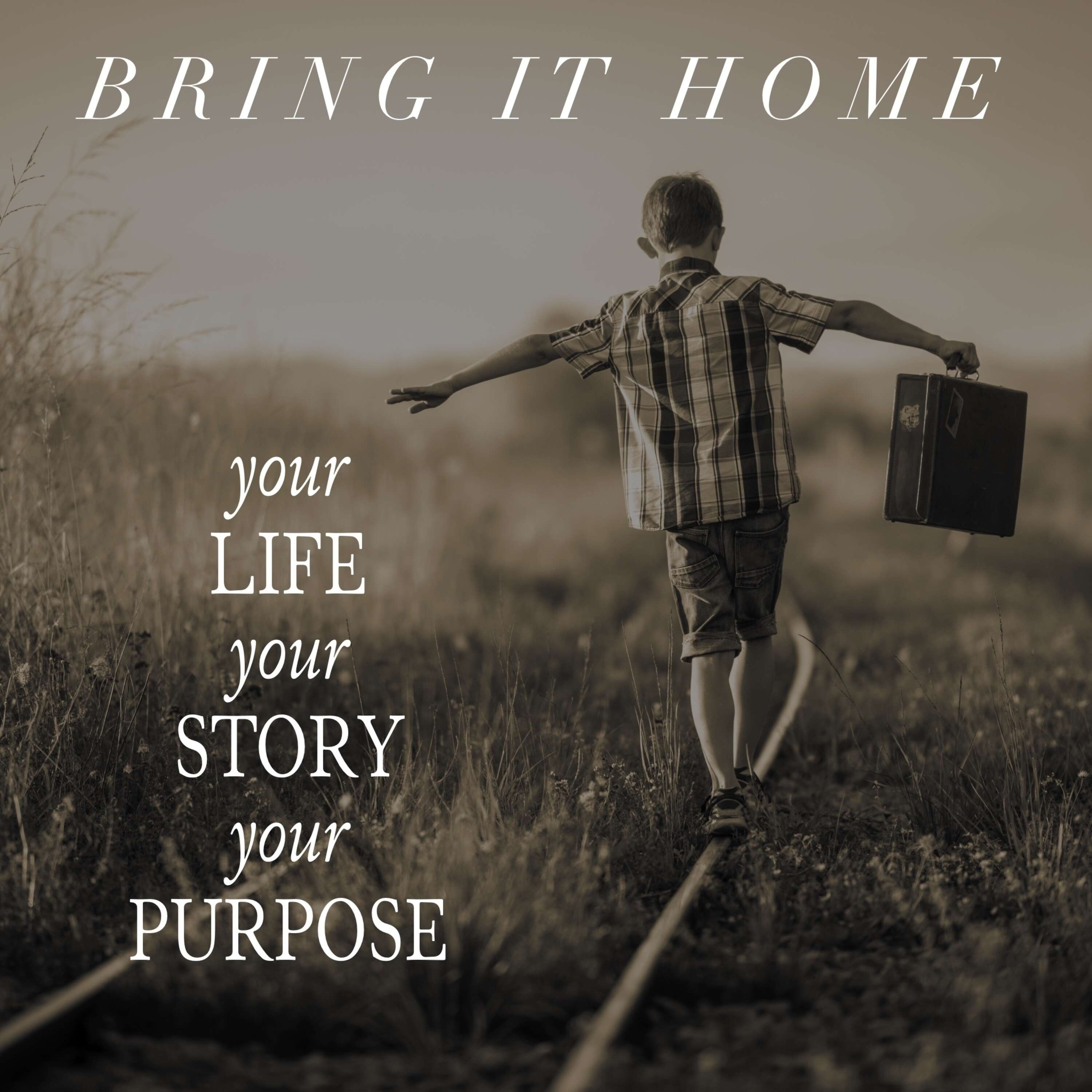 Your Life, Your Story, Your Purpose