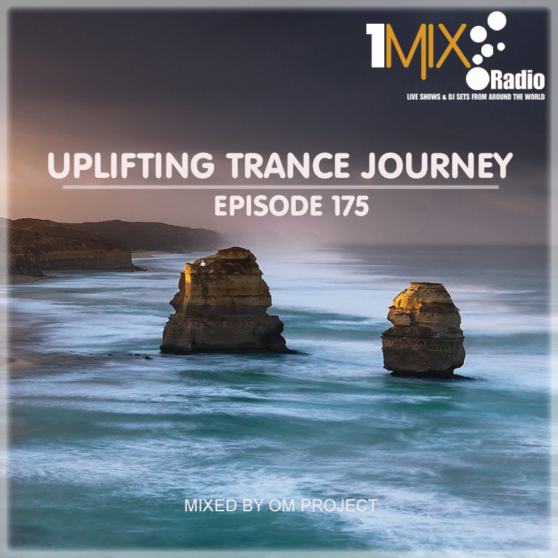 ⁣OM Project - Uplifting Trance Journey #175 [1Mix Radio] #175