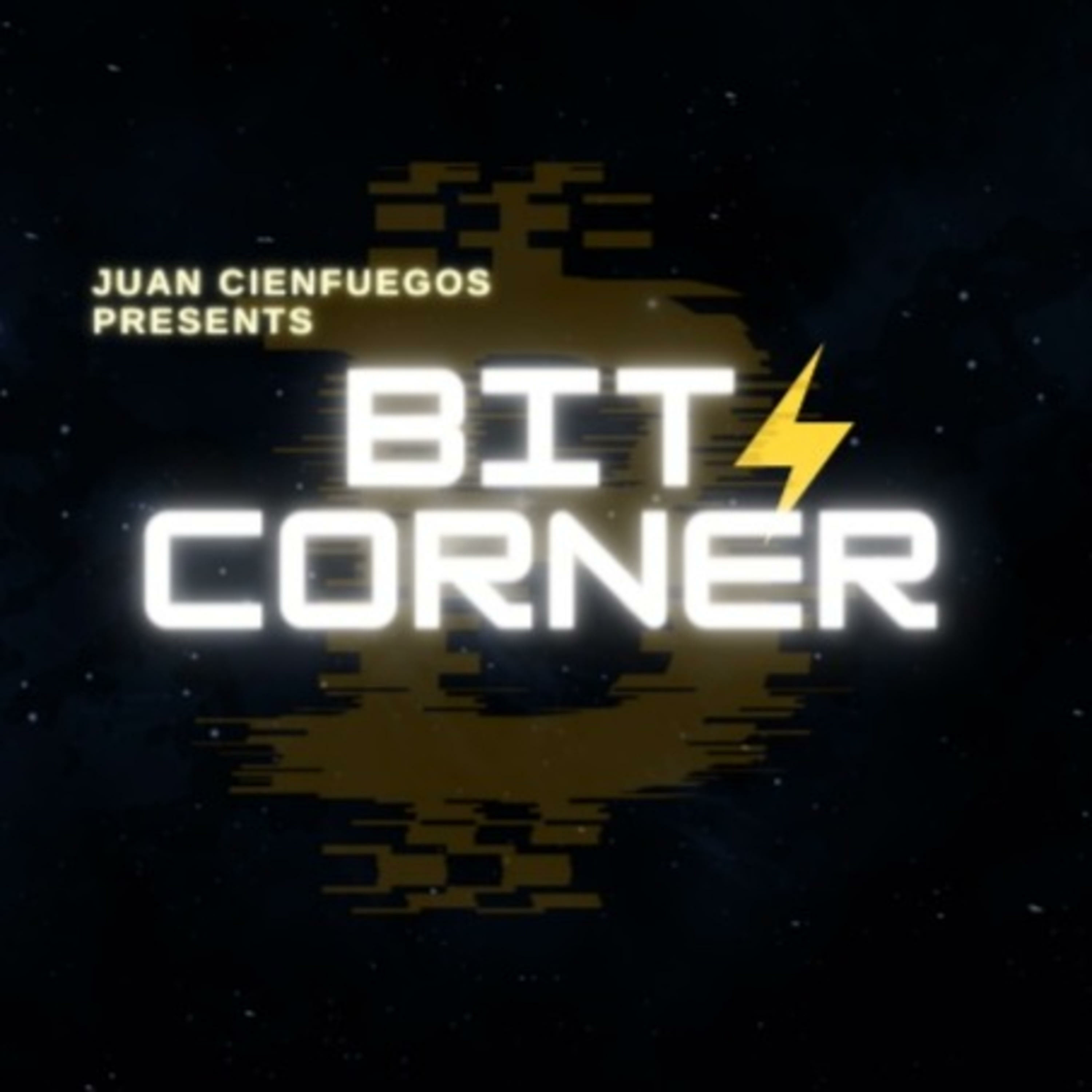 BitCorner with Juan Cienfuegos 