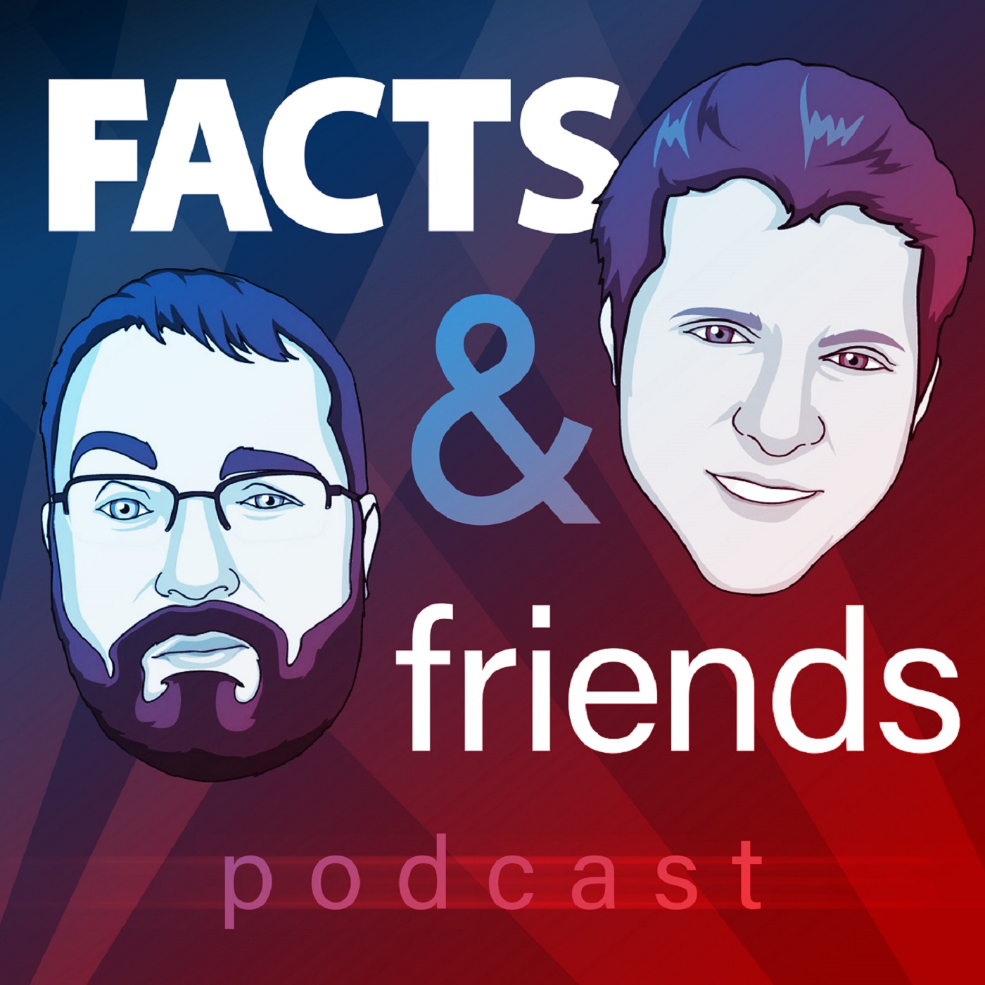 FACTS & Friends 