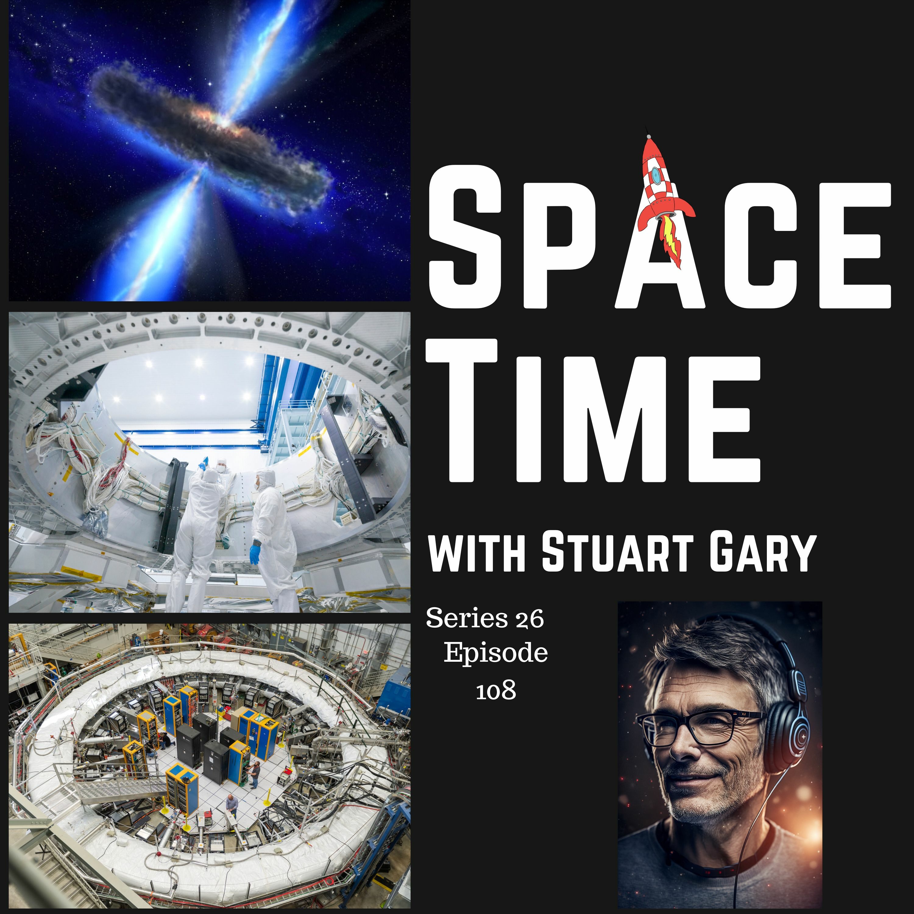 S26E108: Fewer Feeding Black Holes // Nancy Grace Roman Space Telescope // Muon g-2