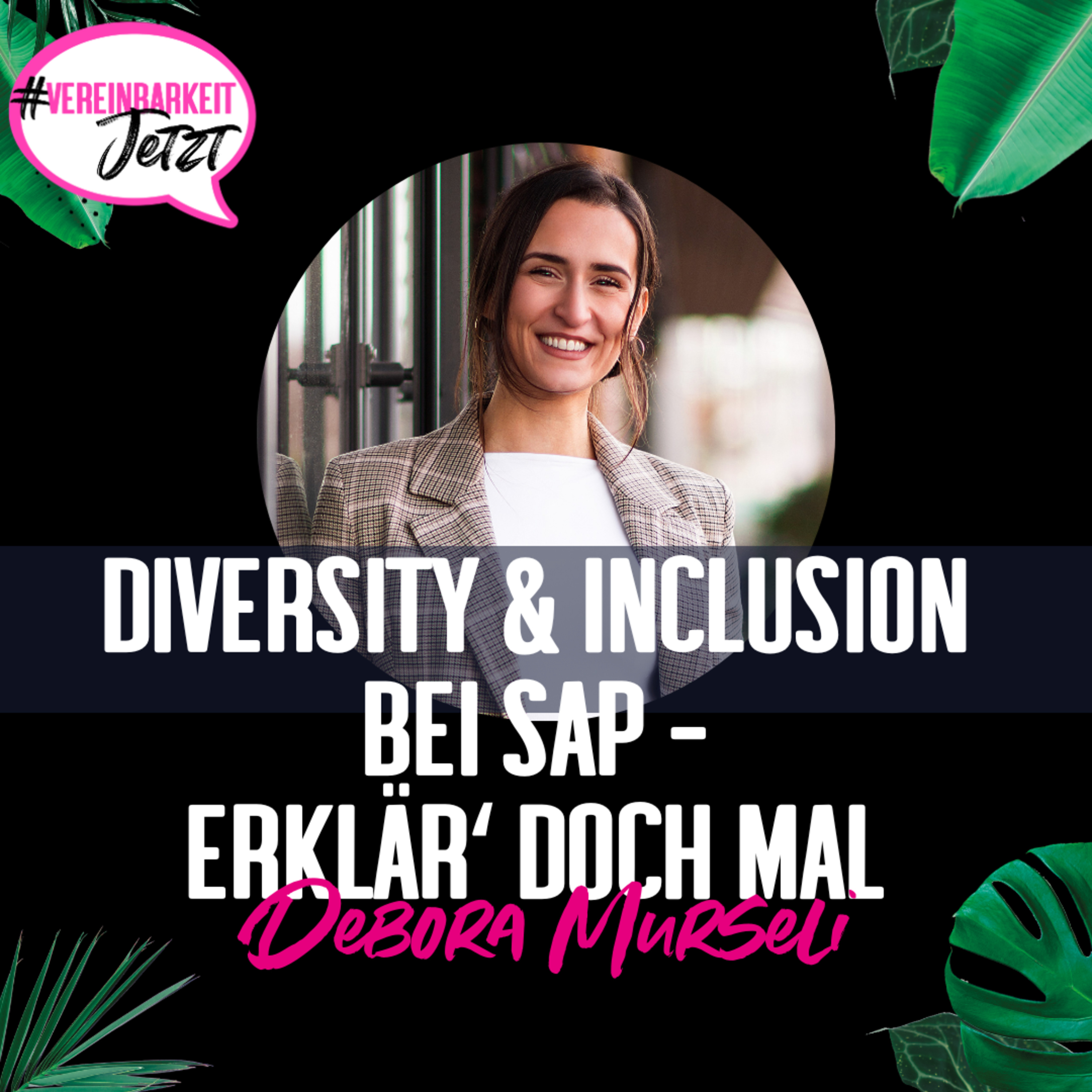 ⁣Diversity & Inclusion bei SAP, erklär' doch mal Debora!