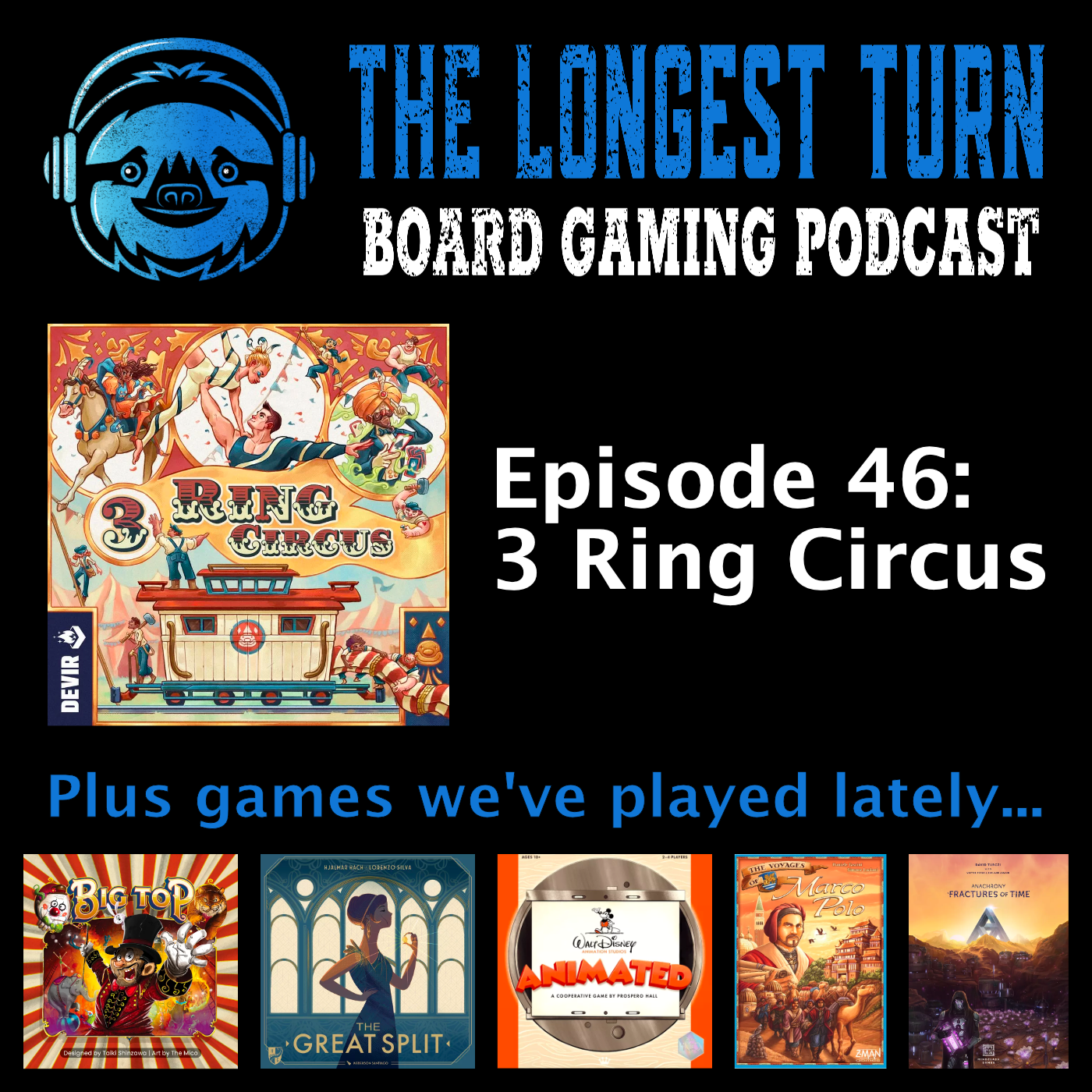 ⁣Episode 46: 3 Ring Circus