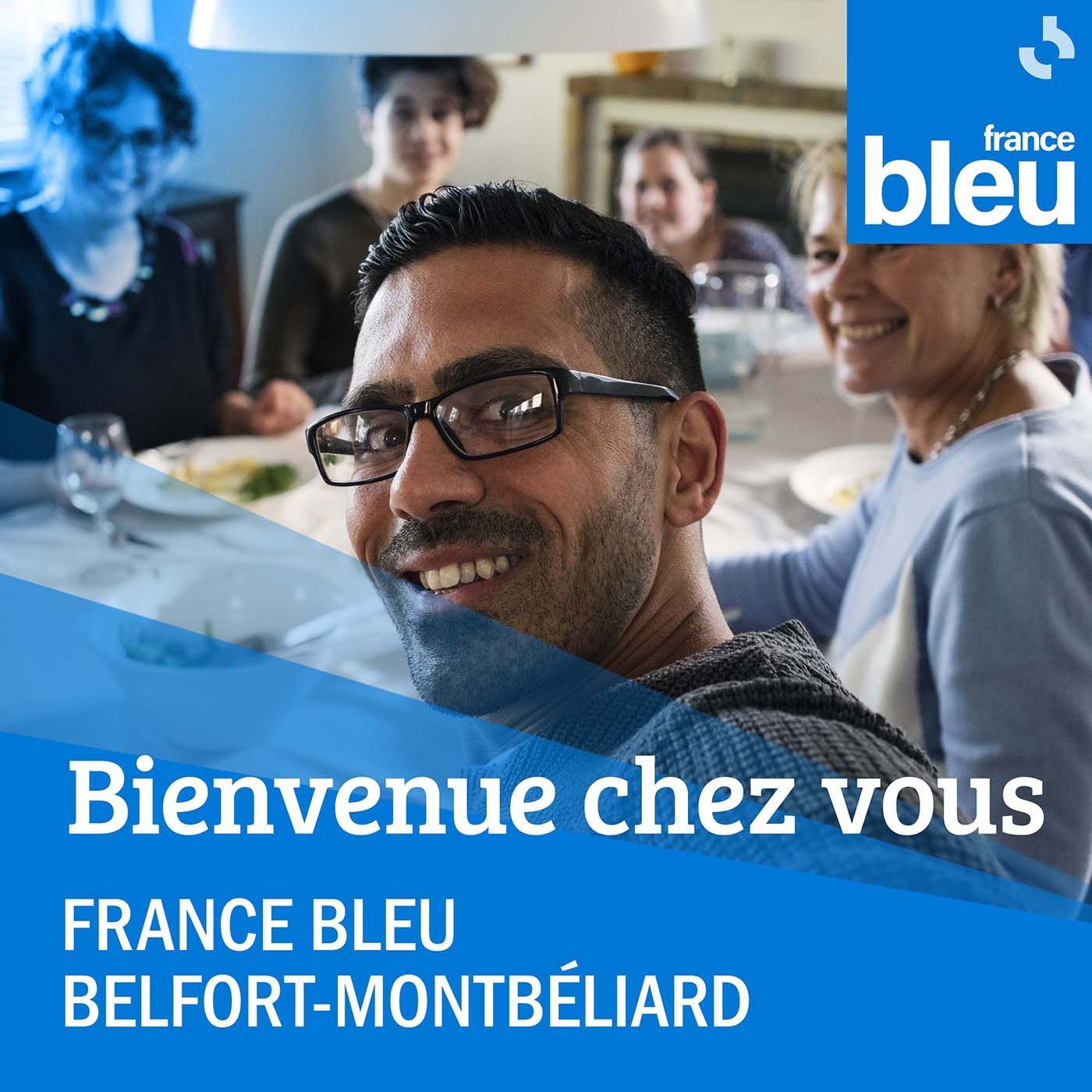 Bienvenue Chez Vous par France Bleu Belfort Montbéliard 