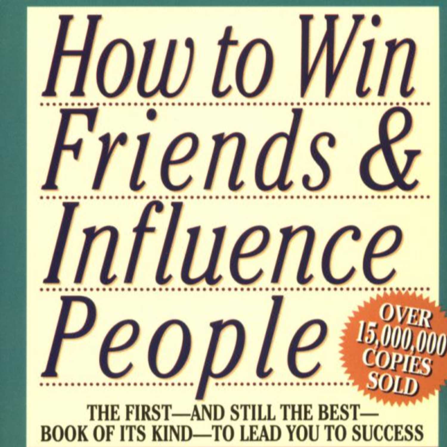 ⁣How to Win Friends and Influence People By Dale Carnegie & Dr. Arthur R. Pell Audiobook, 06 of 08 Episodes