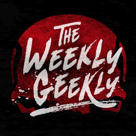 The Weekly Geekly 