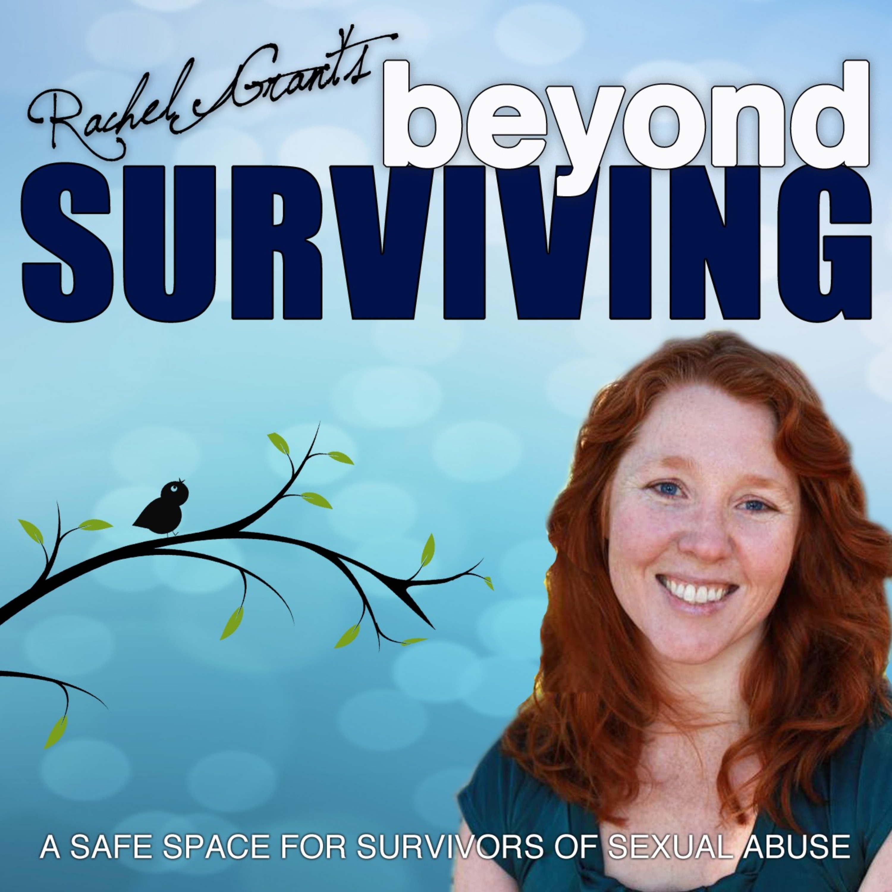 Beyond Surviving with Rachel Grant 