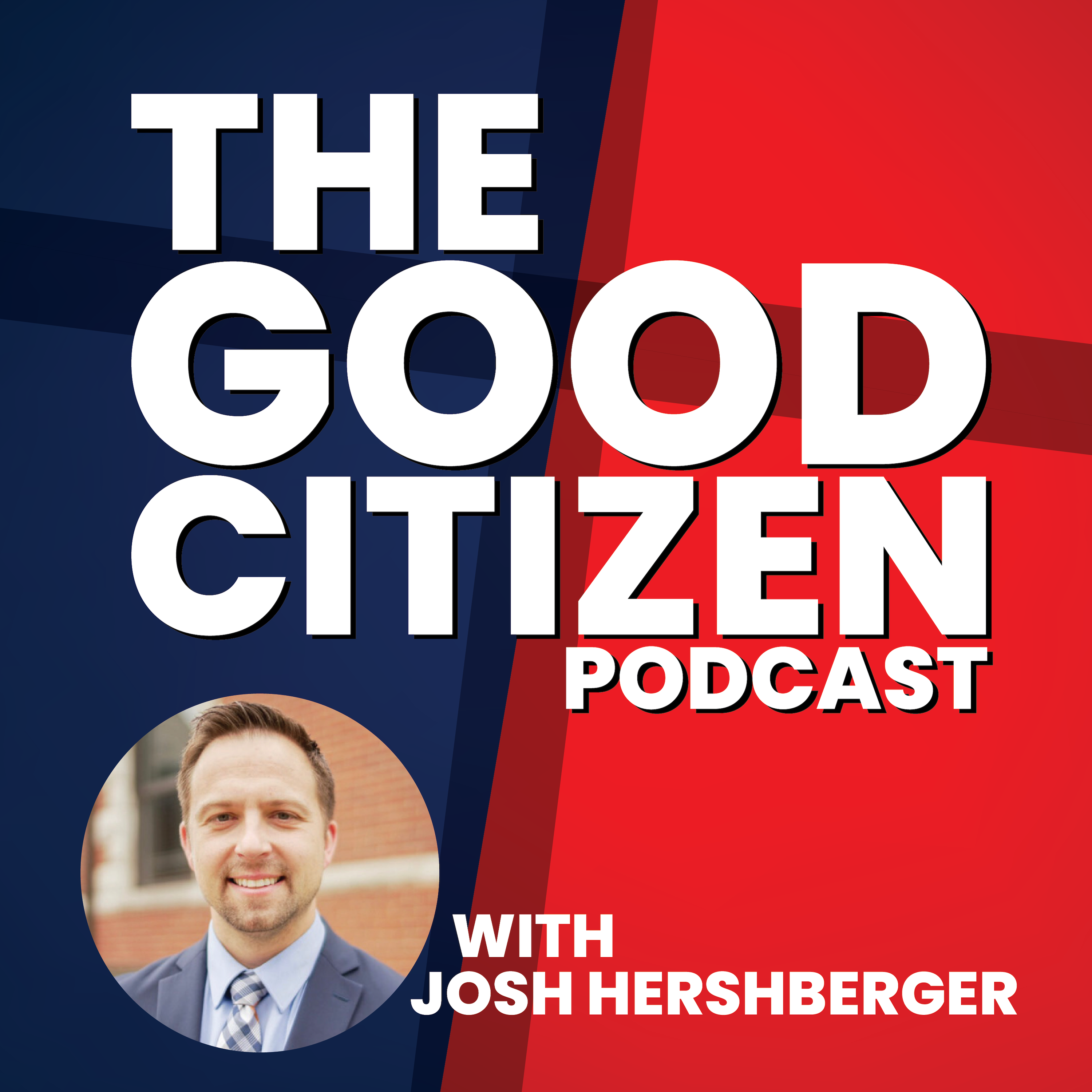 The Good Citizen Podcast 