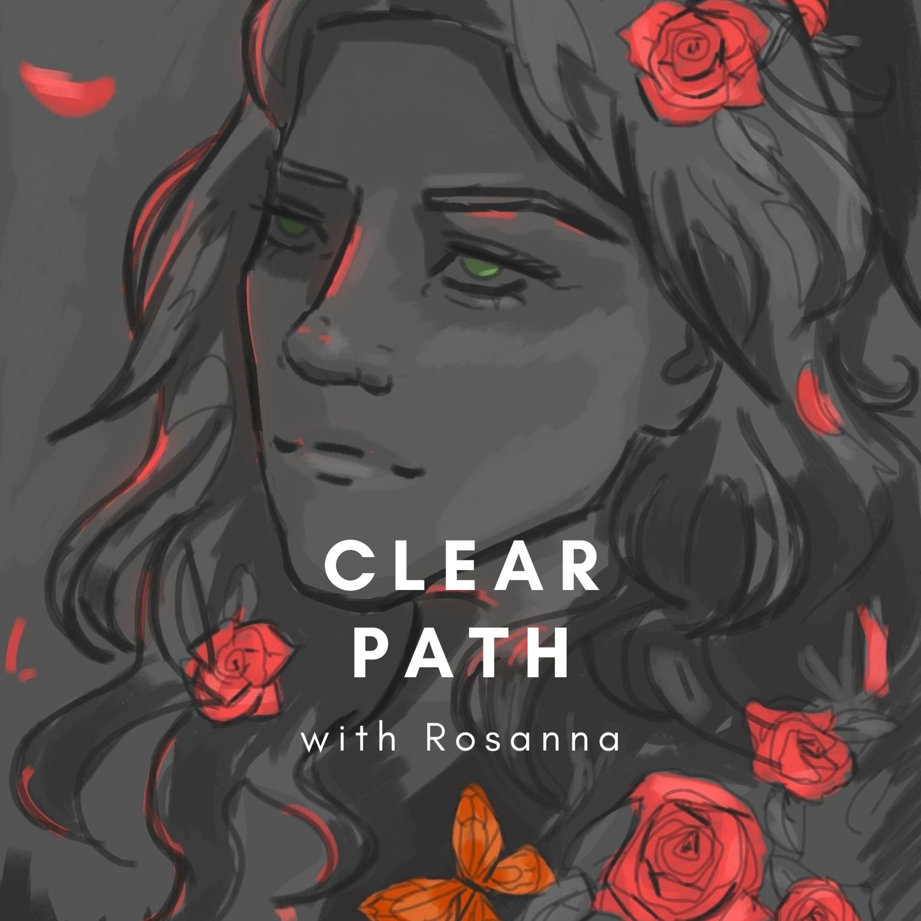 Clear Path with Rosanna 