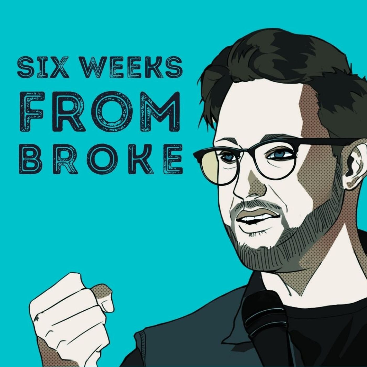 6 Weeks From Broke: With Jarryd Goundrey 