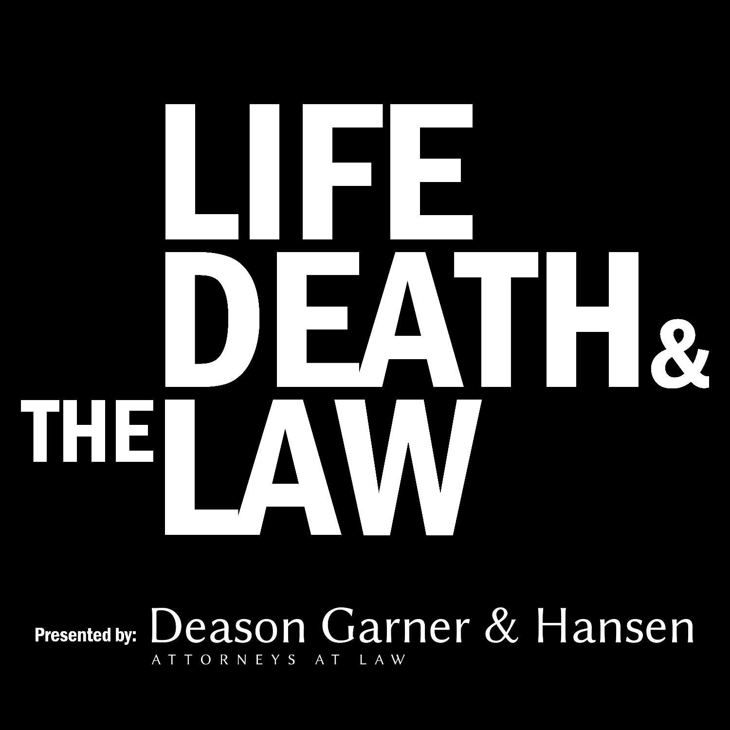 Life Death & The Law 