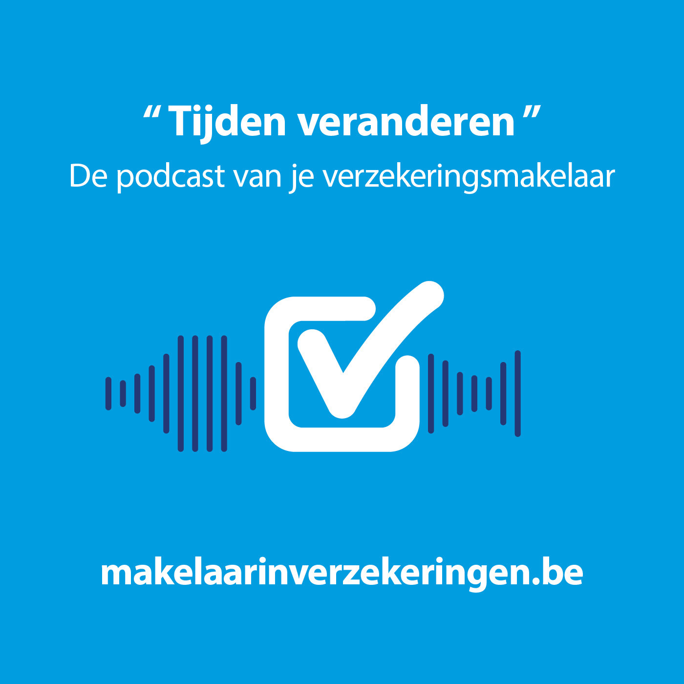 Tijden veranderen: De podcasts van je verzekeringsmakelaar 