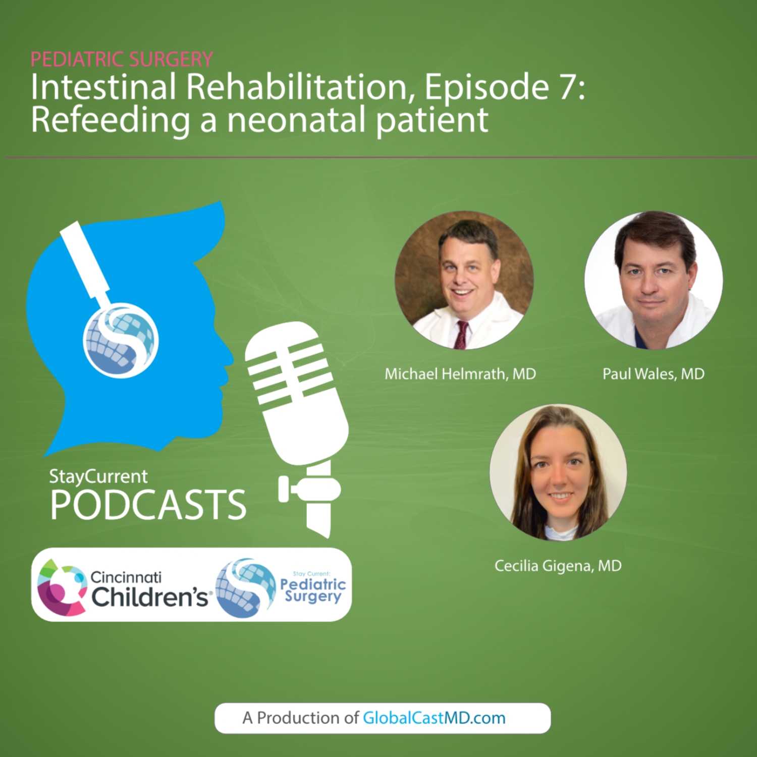 Intestinal Rehabilitation, Episode 7: Refeeding in a neonatal patient