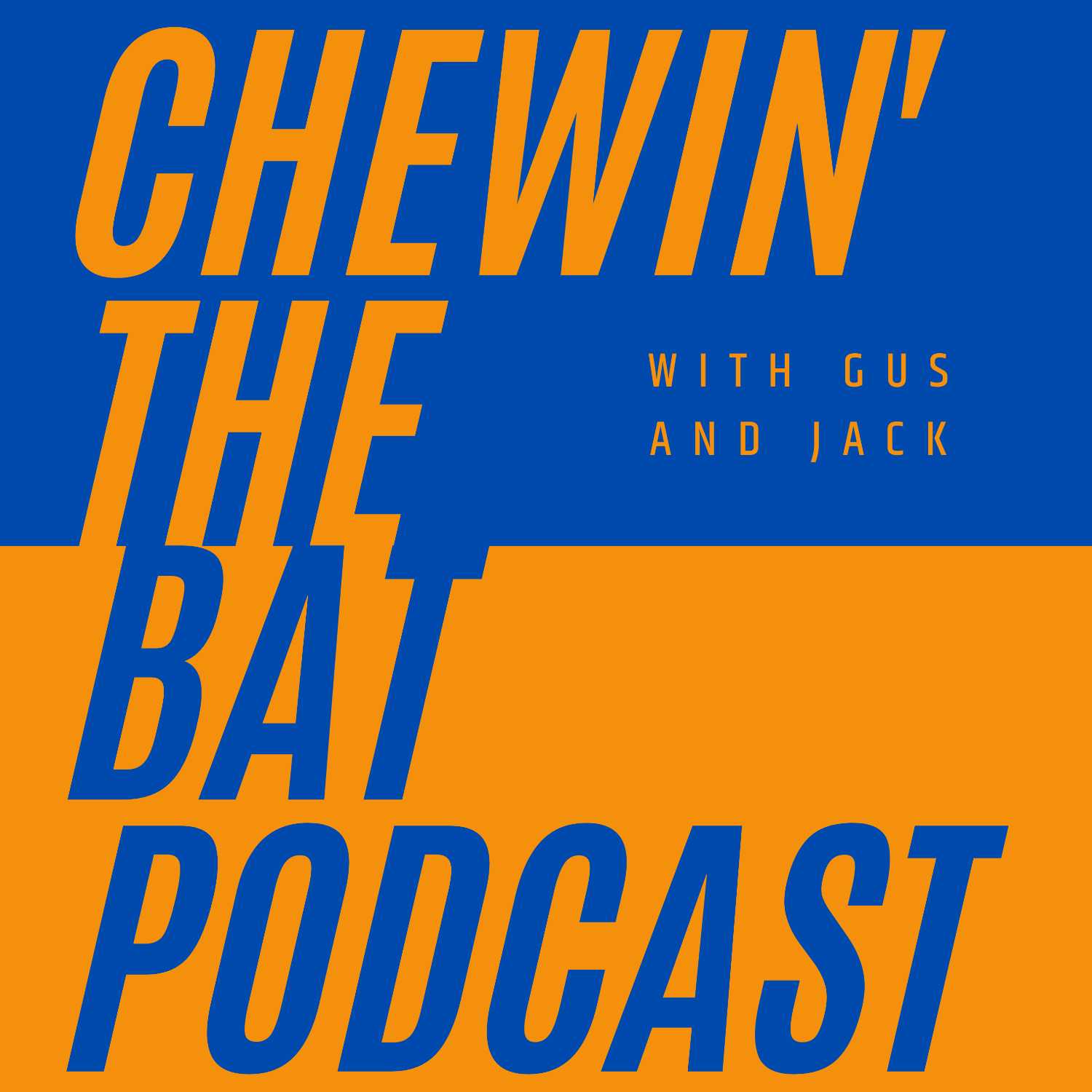 Chewin' The Bat 