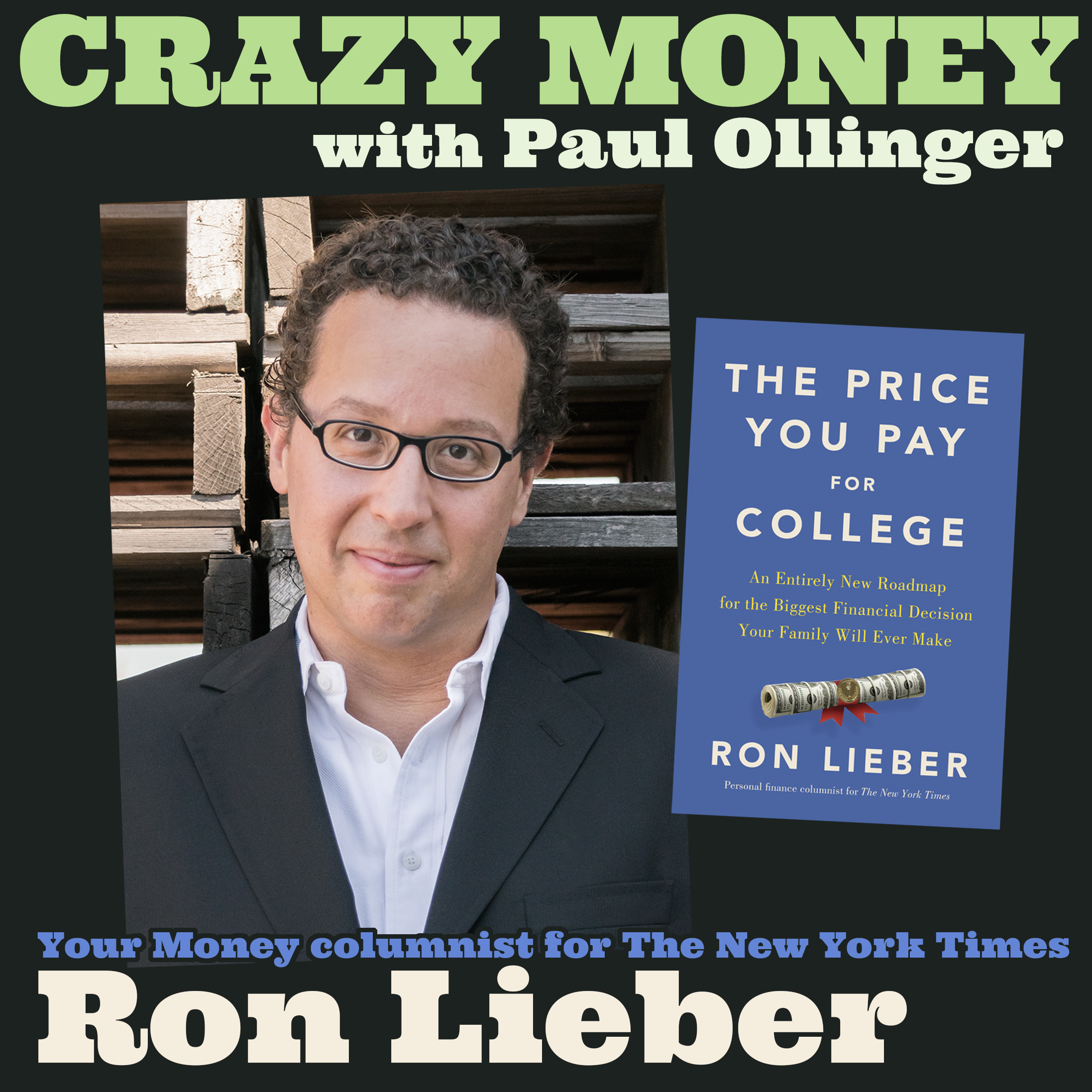 ⁣How Much Should You Pay for College? with Ron Lieber (Encore)