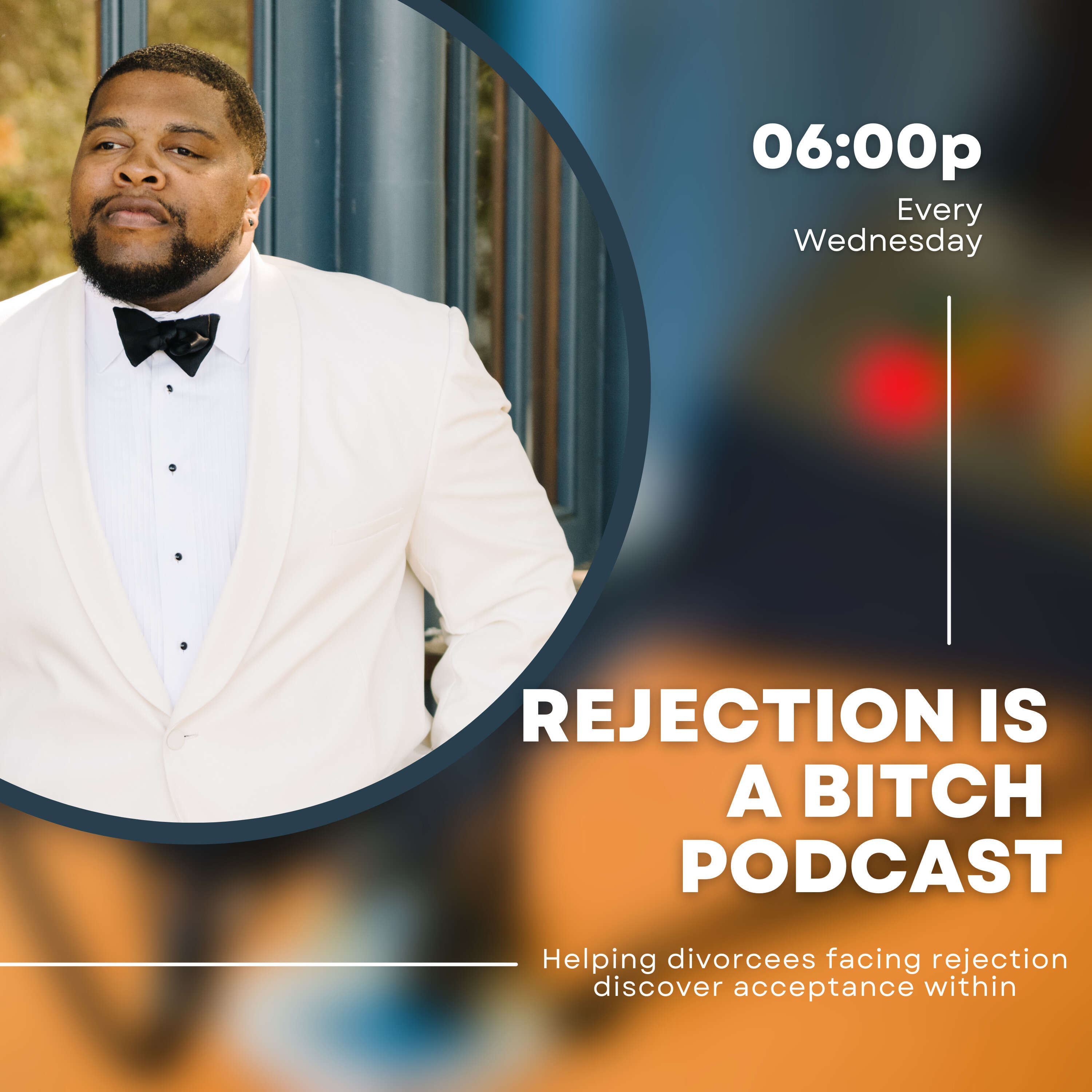 Rejection is a Bitch Podcast 