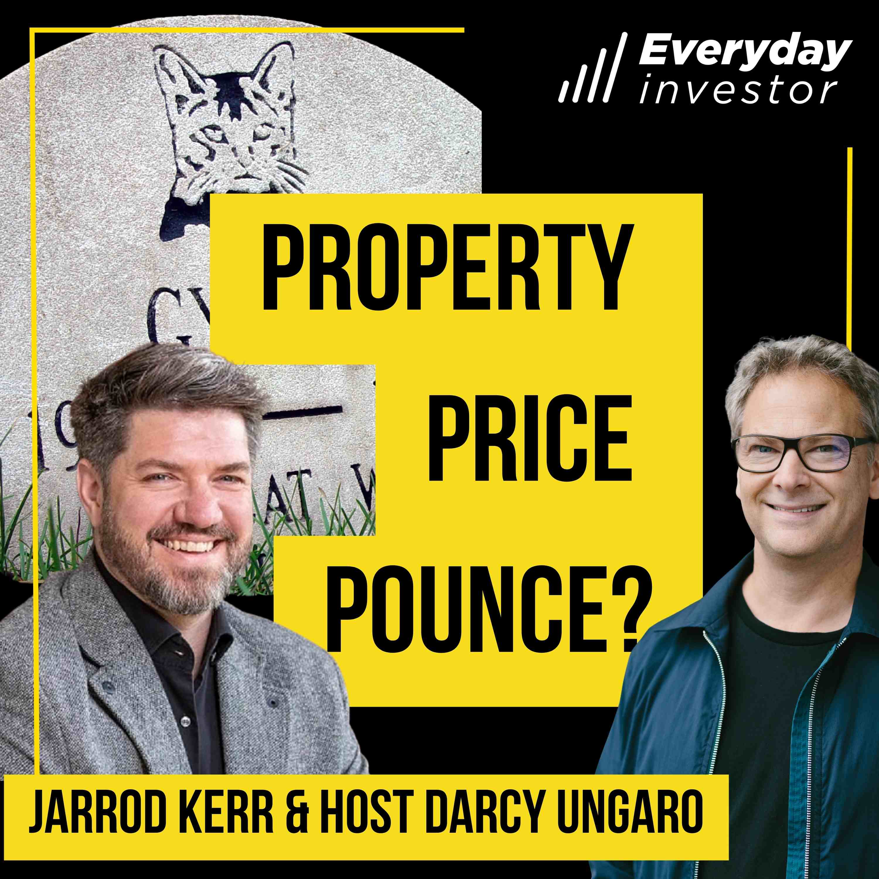 Property About to Pounce? Jarrod Kerr, Ep 370