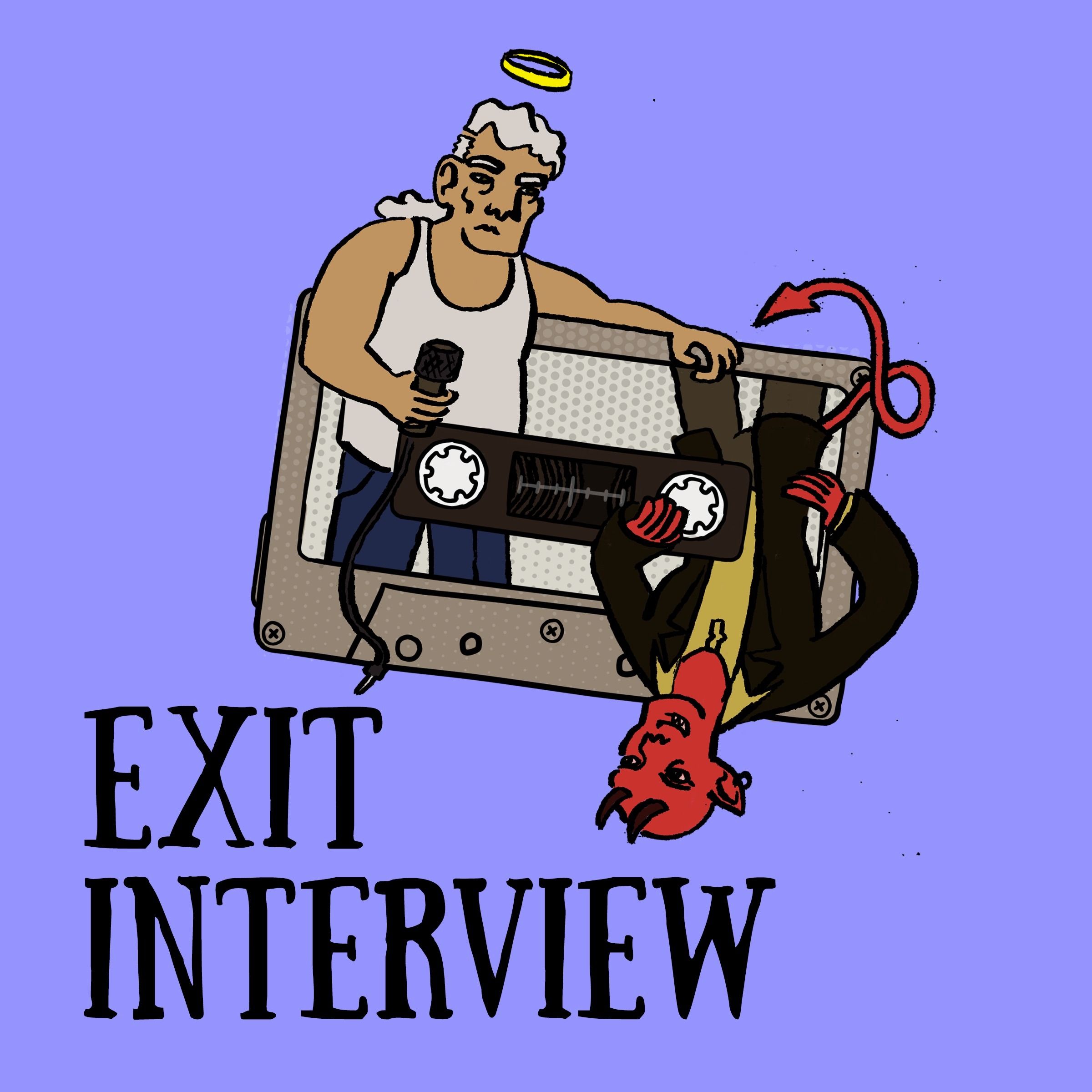 EXIT INTERVIEW 