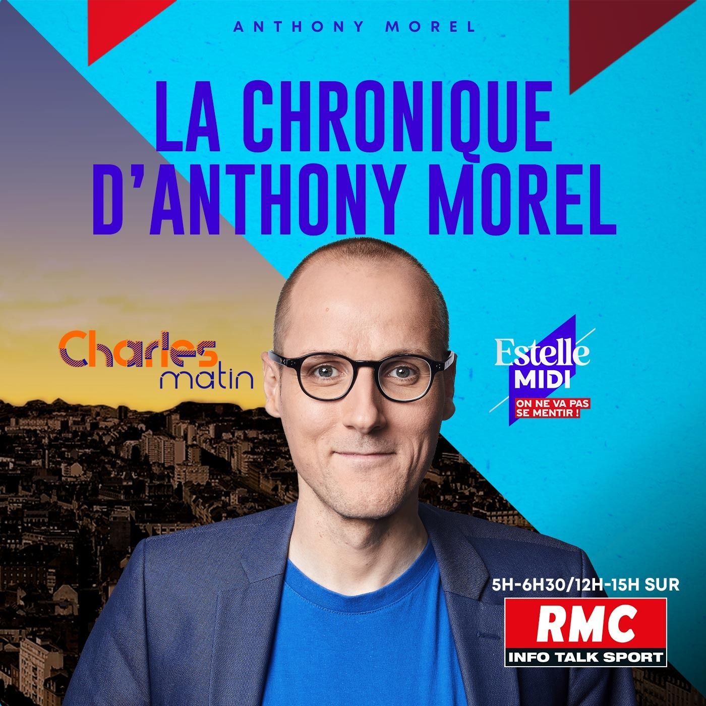 La chronique d'Anthony Morel 