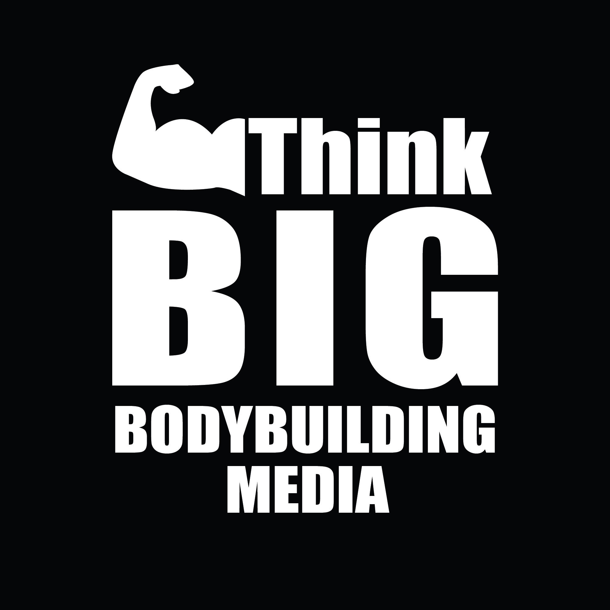 Think BIG Bodybuilding 