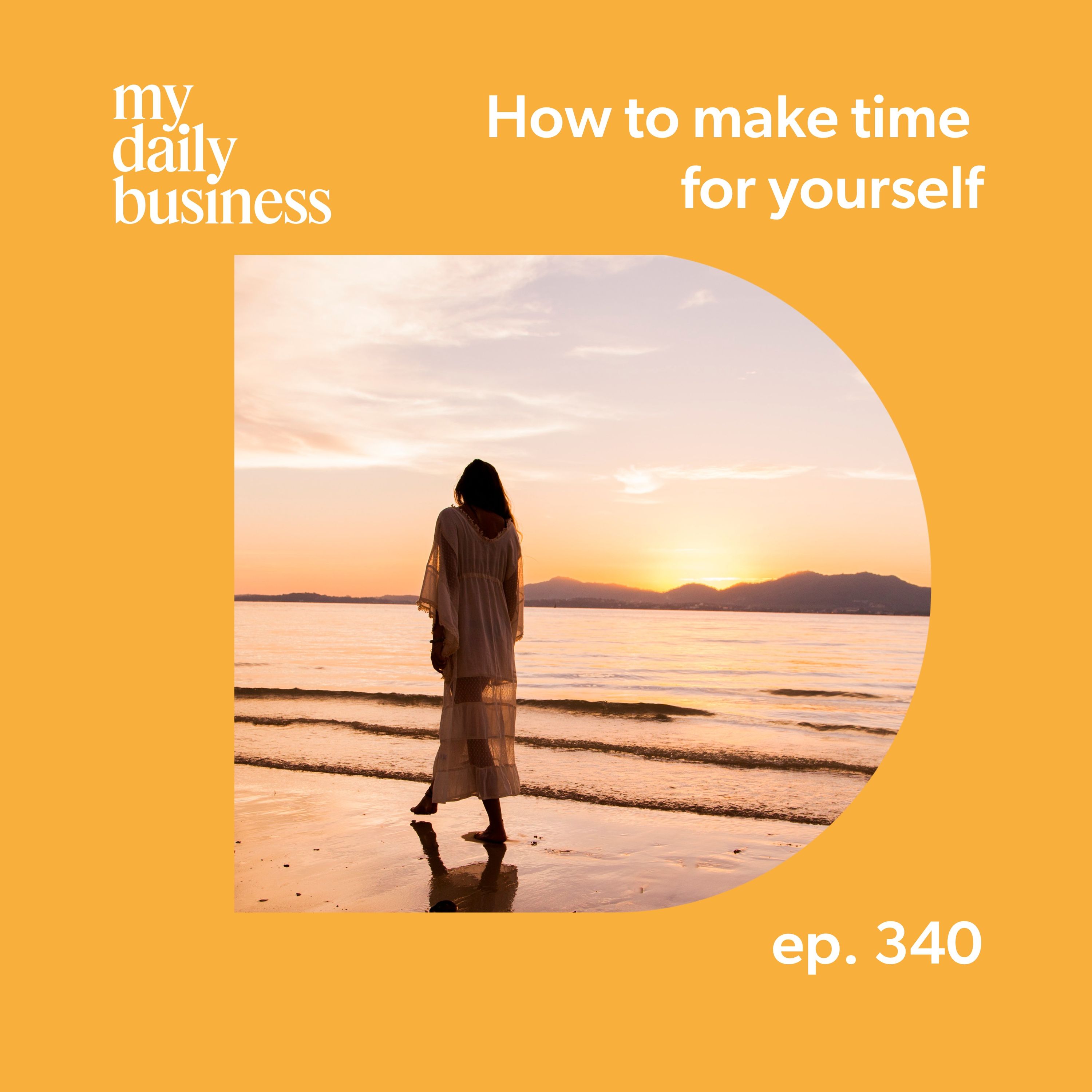 How to make time for yourself