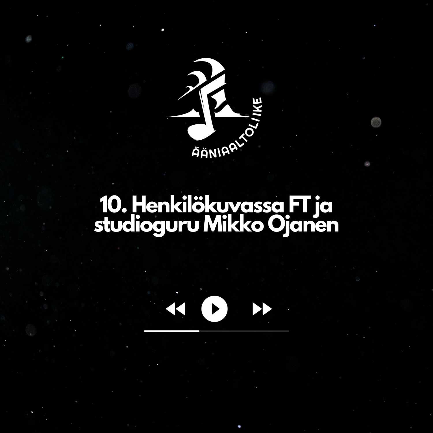 10. Henkilökuvassa FT ja studioguru Mikko Ojanen