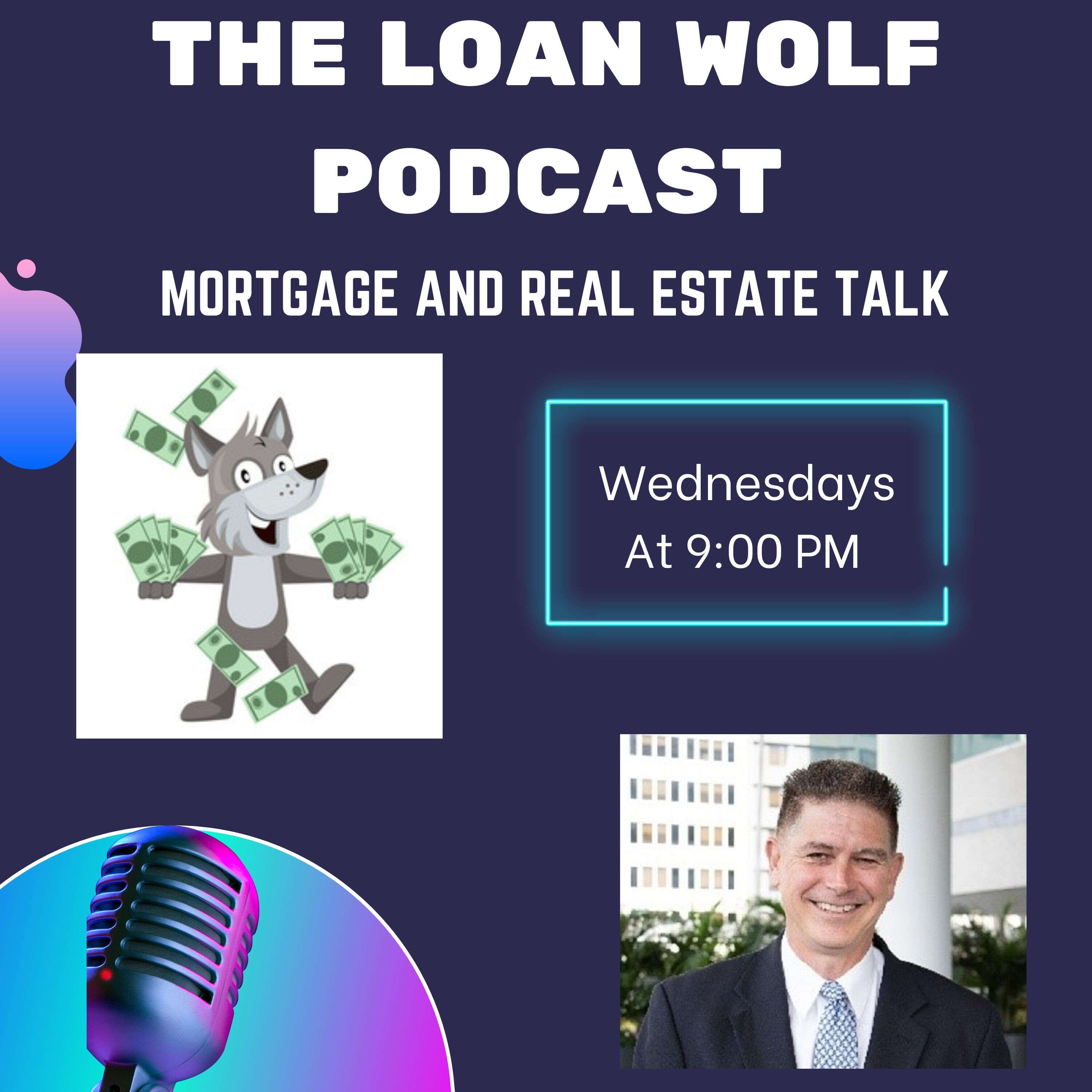 The Loan Wolf Podcast 