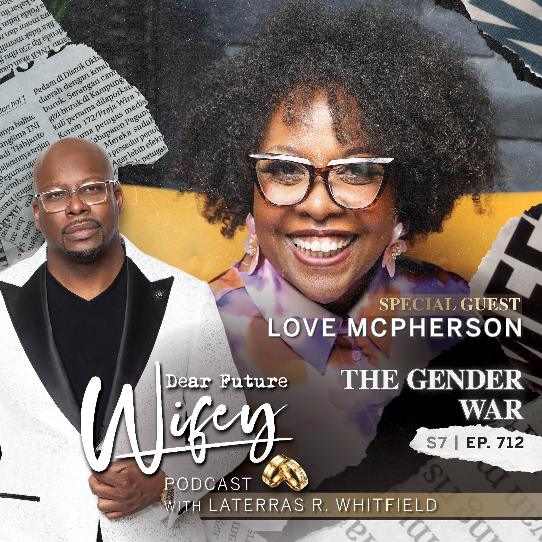 The Gender War (Guest: Love McPherson)