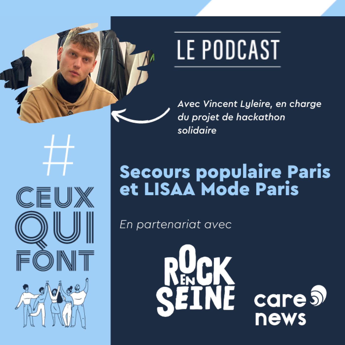 #CeuxQuiFont : Vincent Lyleire, le hackathon solidaire de Secours populaire Paris x LISAA Mode Paris