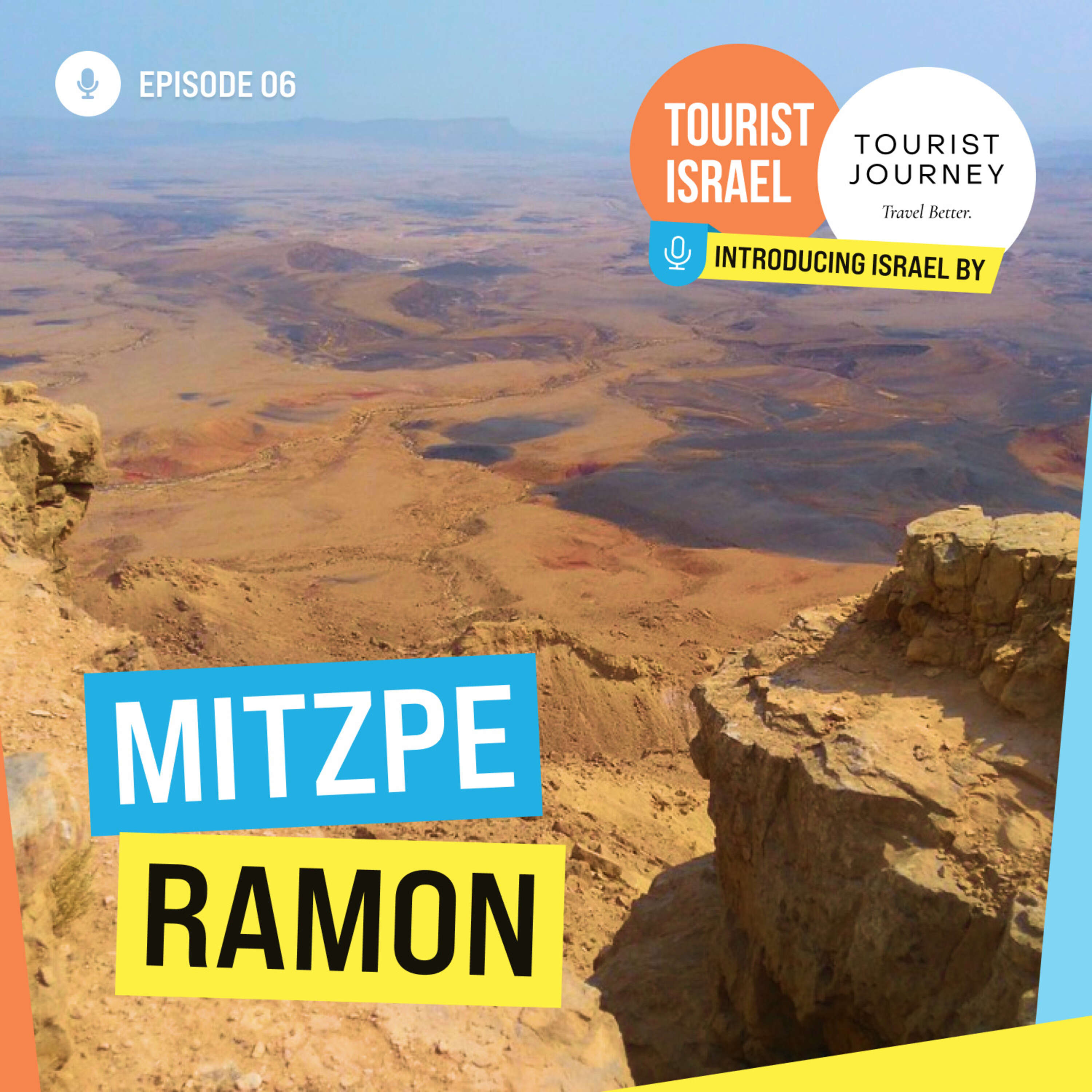 #7 Mitzpe Ramon & The Desert