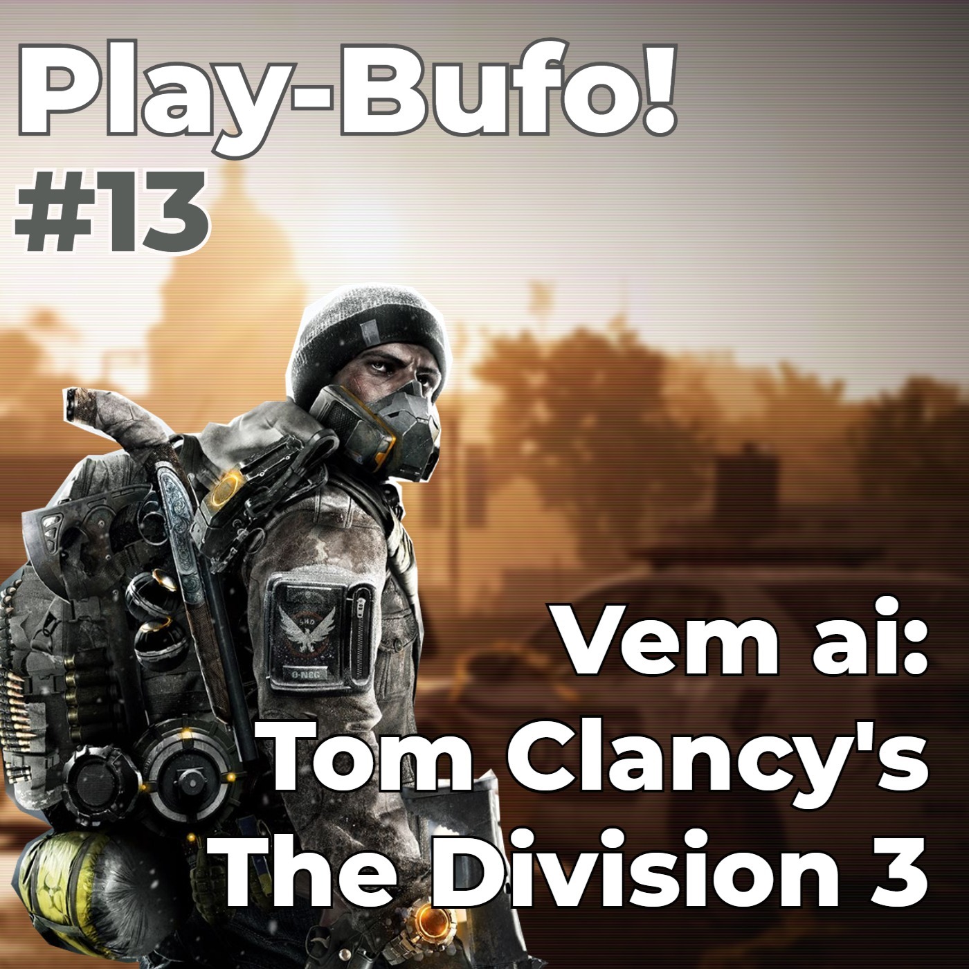 ⁣Play-Bufo! #13 - Ubisoft anuncia Tom Clancy's The Division 3