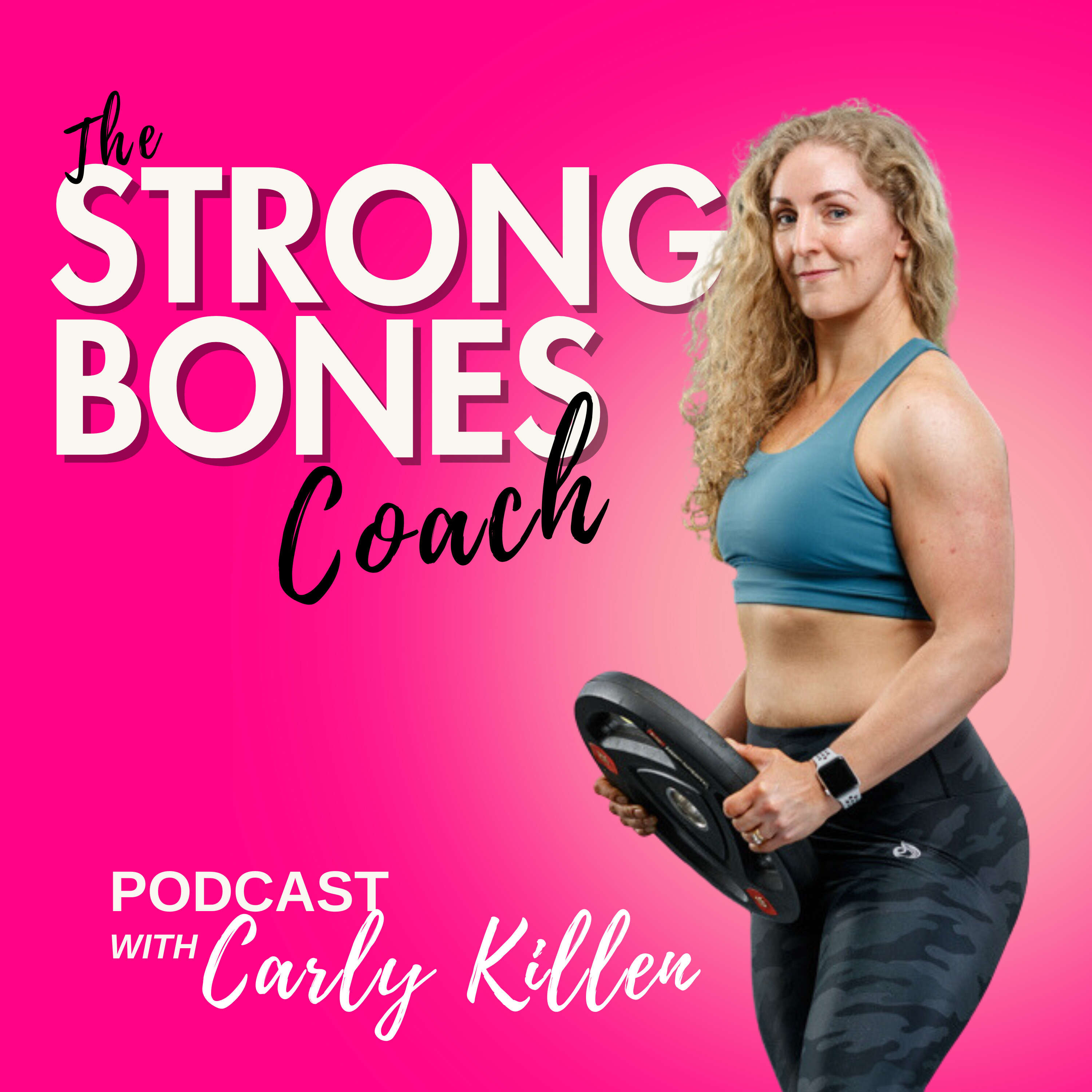 The Strong Bones Coach Podcast 