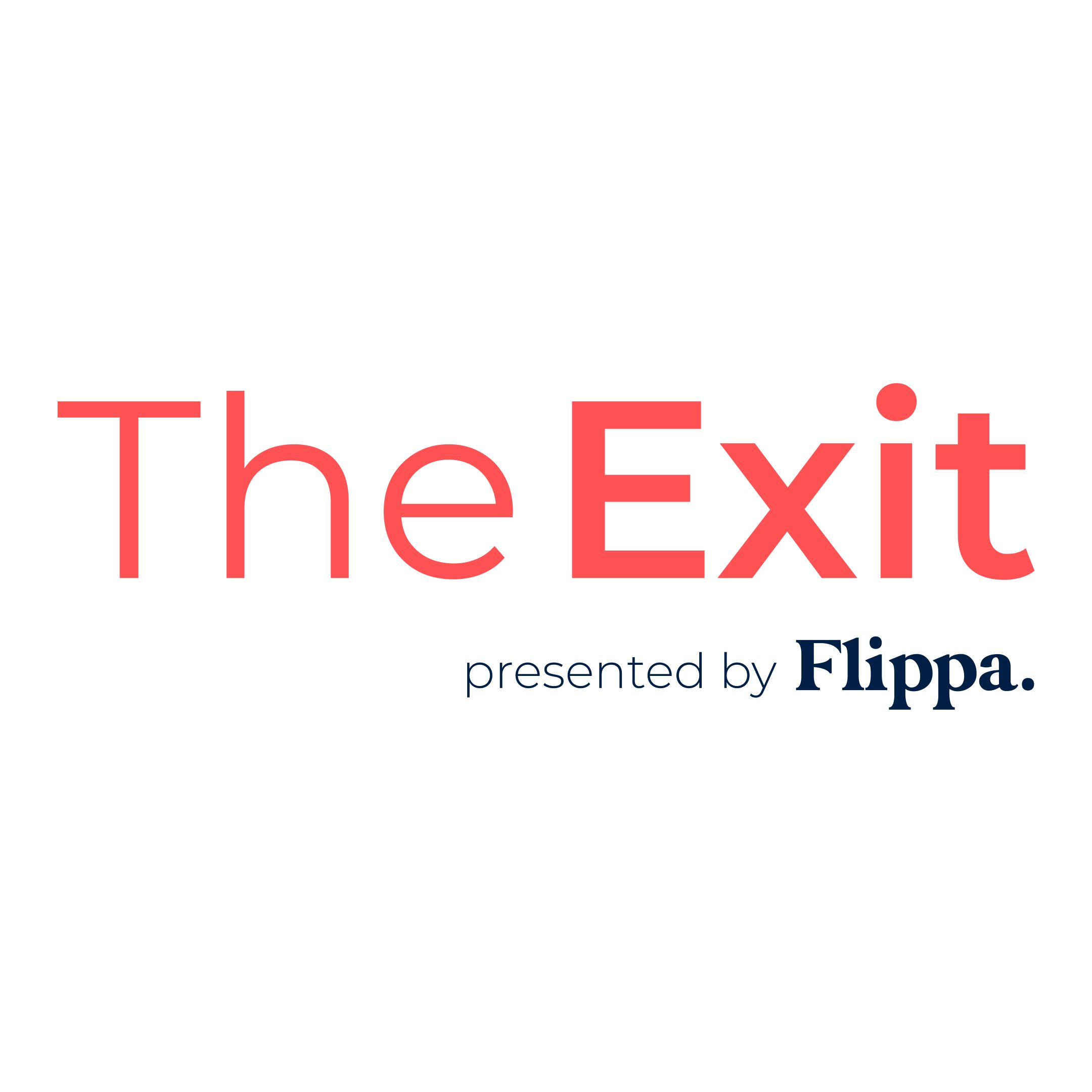 The Exit - Presented By Flippa 